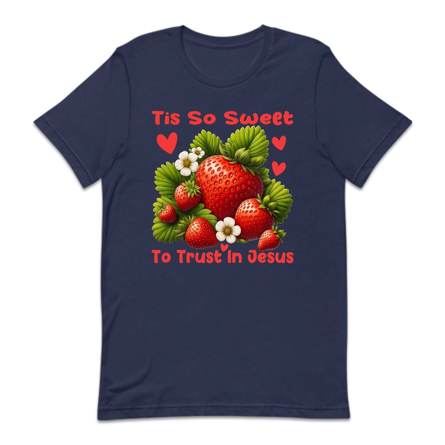 Tis So Sweet To Trust In Jesus Faith Strawberry | PRODUCT CODE: TSWRBYETJU