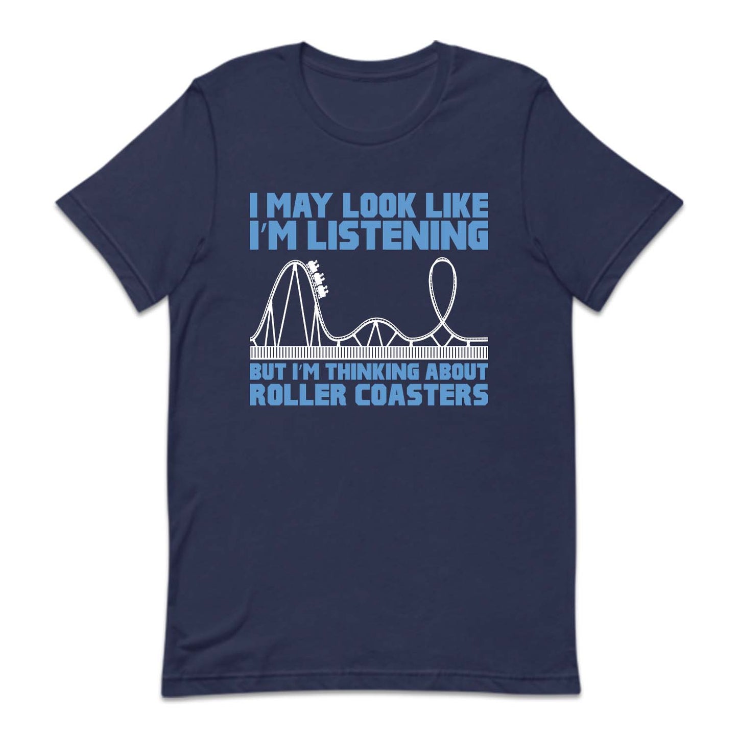 Roller Coasters I'm Thinking About Coasters Funny Quote | PRODUCT CODE: RLMTHKNGABT