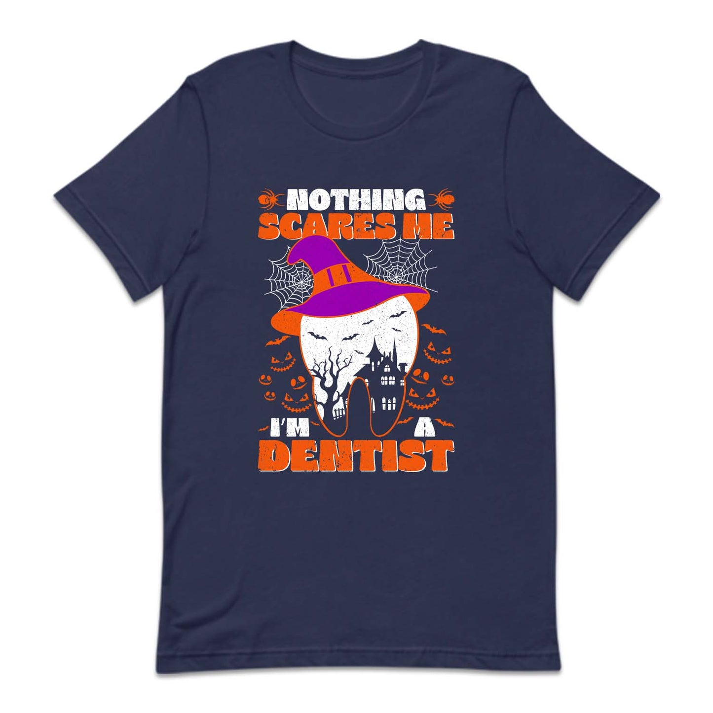 Nothing Scare Me I'm A Dentist Halloween Teeth Dental Humor | PRODUCT CODE: NTHDNSHLW