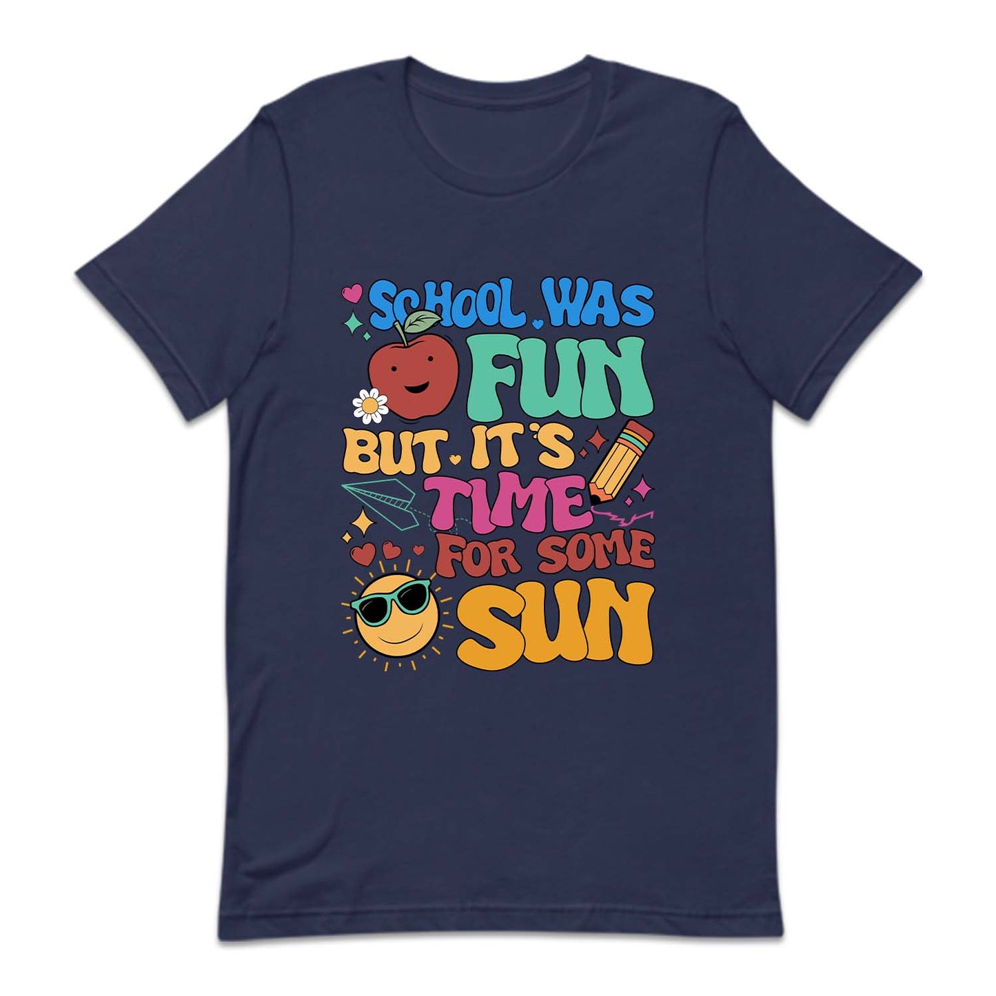 School Was Fun But It's Time For Some Sun | PRODUCT CODE: NUSMRETBS