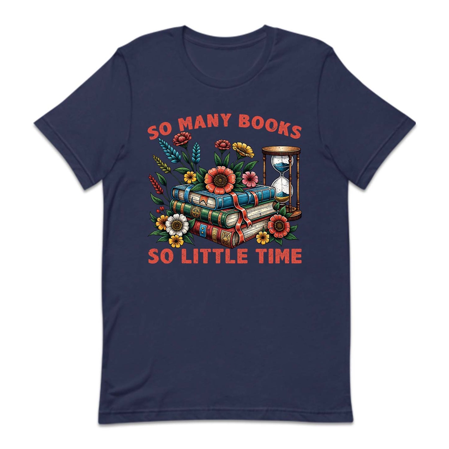 So Many Books So Many Little Time Reading Book Lover | PRODUCT CODE: SMNYBKLTM