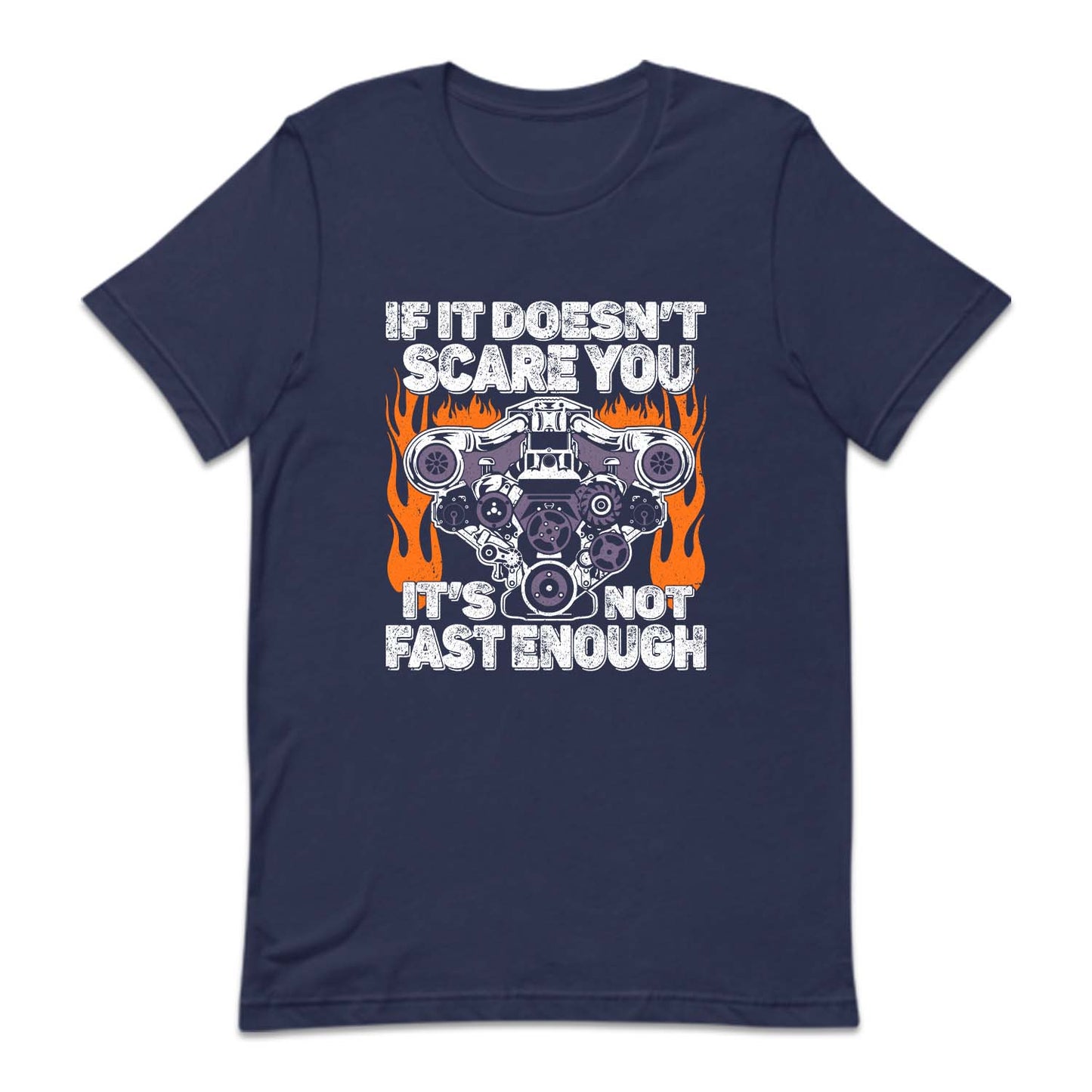 If It Doesn't Scare You It's Not Fast Enough Drag Racing | PRODUCT CODE: IFTDSRCYUT