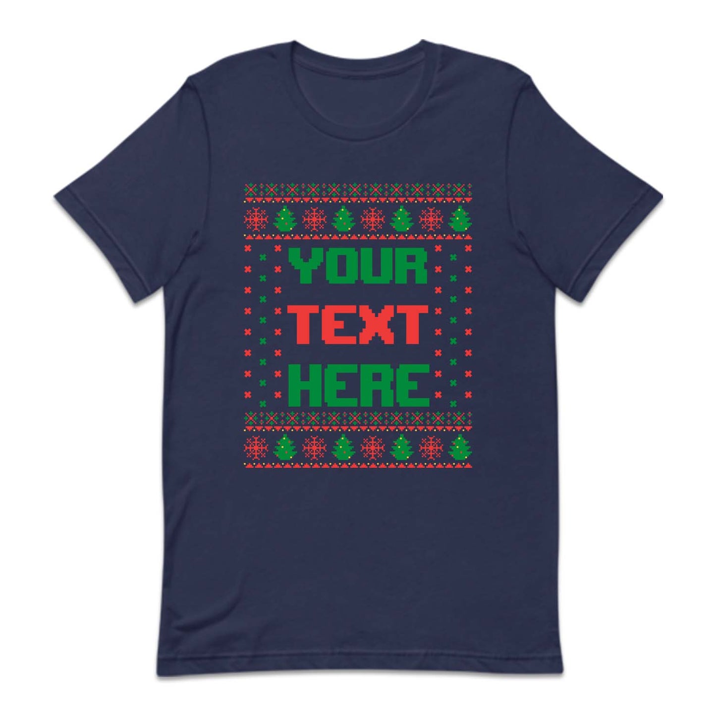 Christmas Custom Ugly Xmas | PRODUCT CODE: CSTGLYPRSLMA