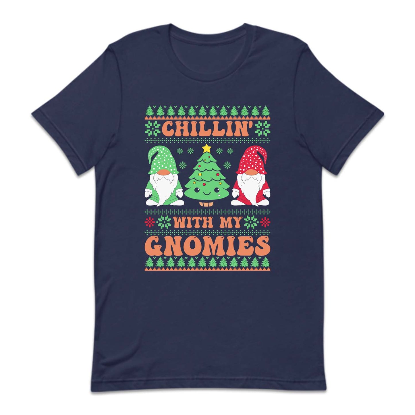 Chillin With My Gnomies Funny Christmas Cute Xmas Gnome | PRODUCT CODE: CLNWTHYMGN