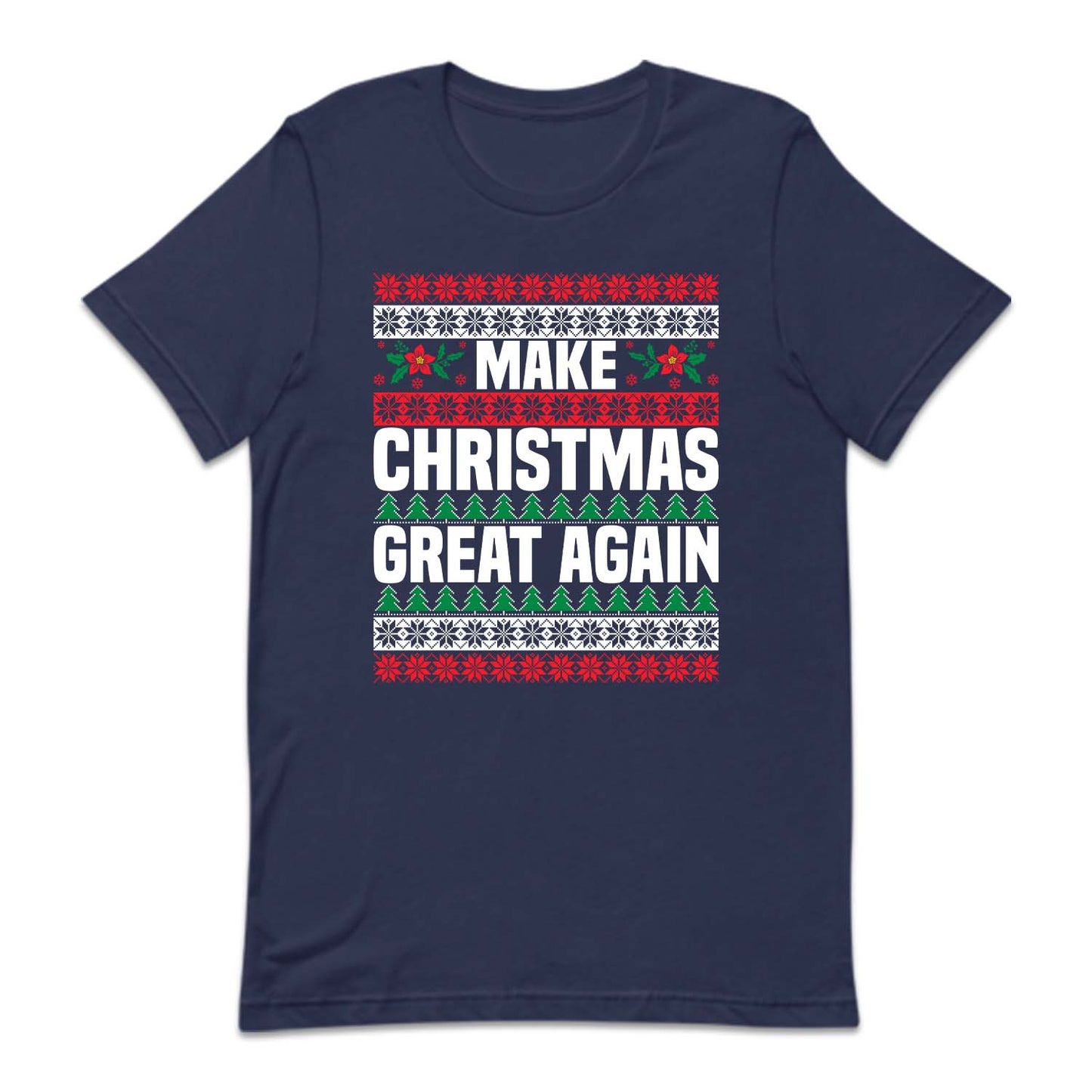 Make Christmas Great Again Xmas Festive Holiday | PRODUCT CODE: MKCHRTGANCS