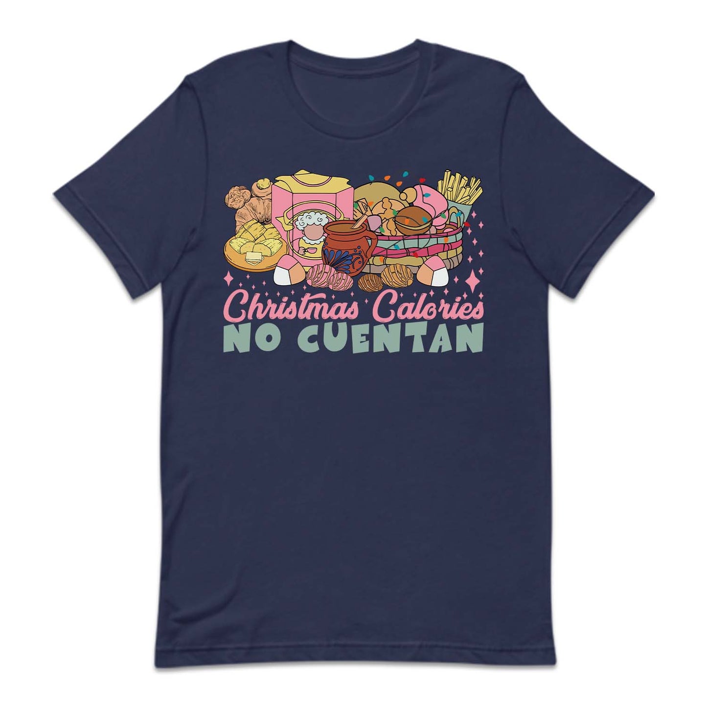 Christmas Calories No Cuentan Mexican Food Spanish Xmas Caloreis | PRODUCT CODE: CHLARNDMCFD