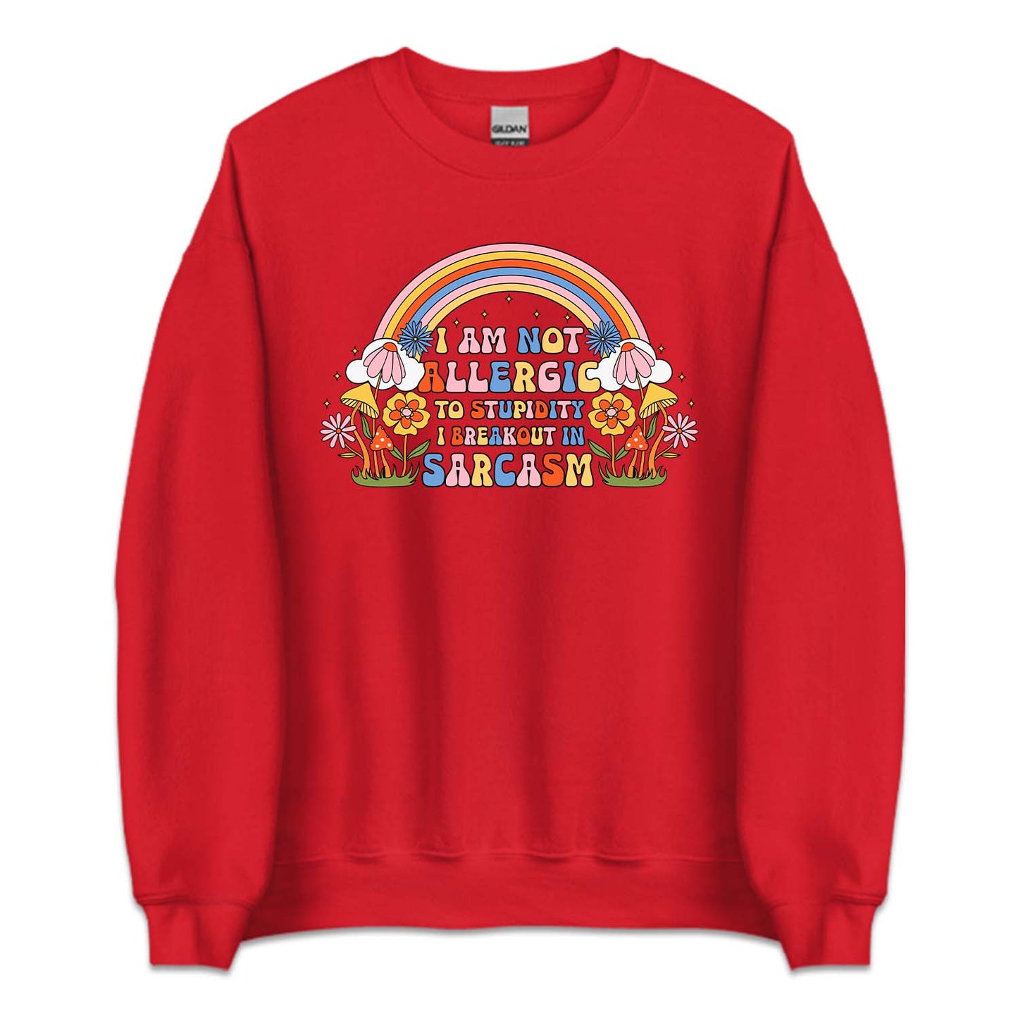 I'm Allergic To Stupidity I Break Out In Sarcasm | PRODUCT CODE: IALGRICPUDY