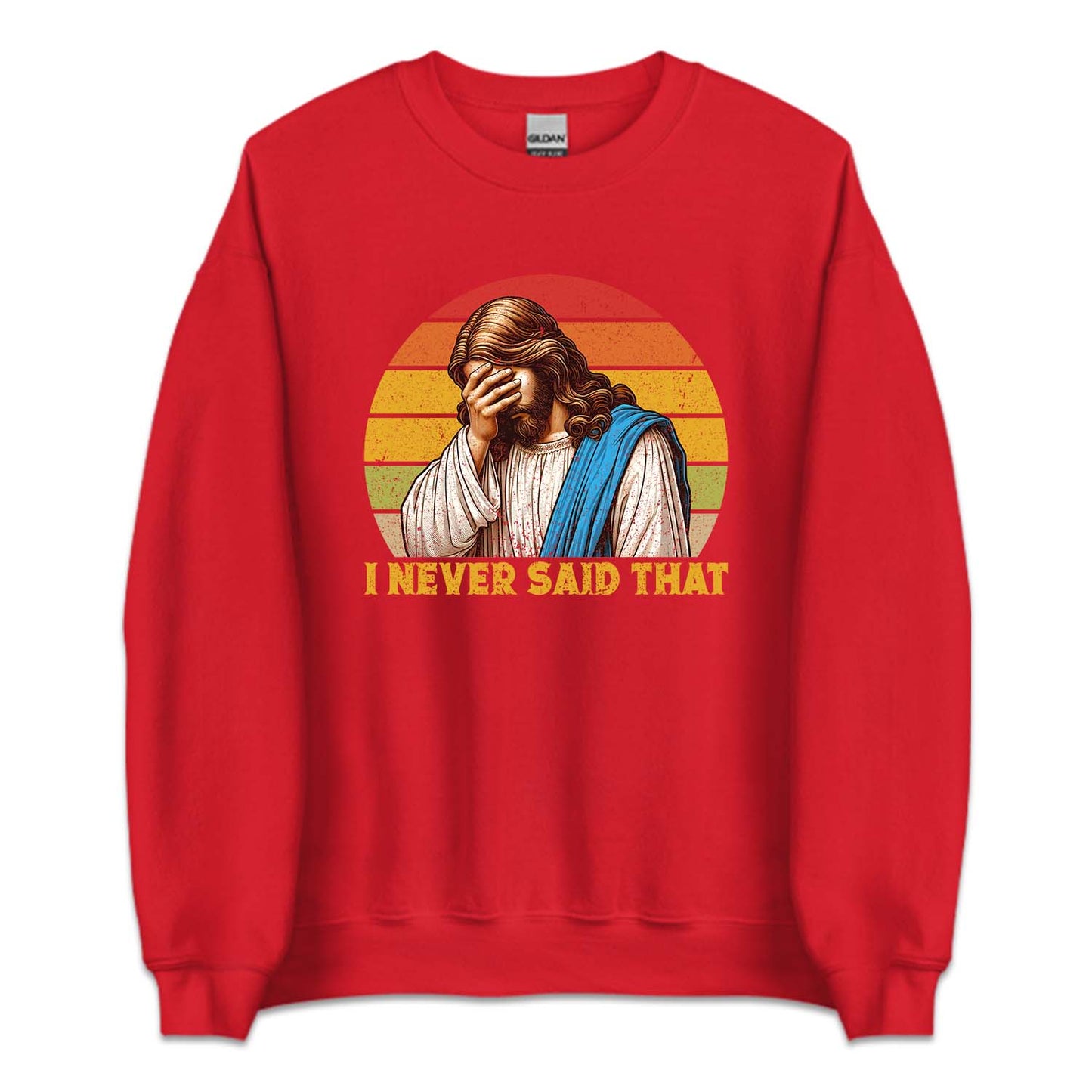 I Never Said That Christian Humor Jesus | PRODUCT CODE: INVRSDTCHR