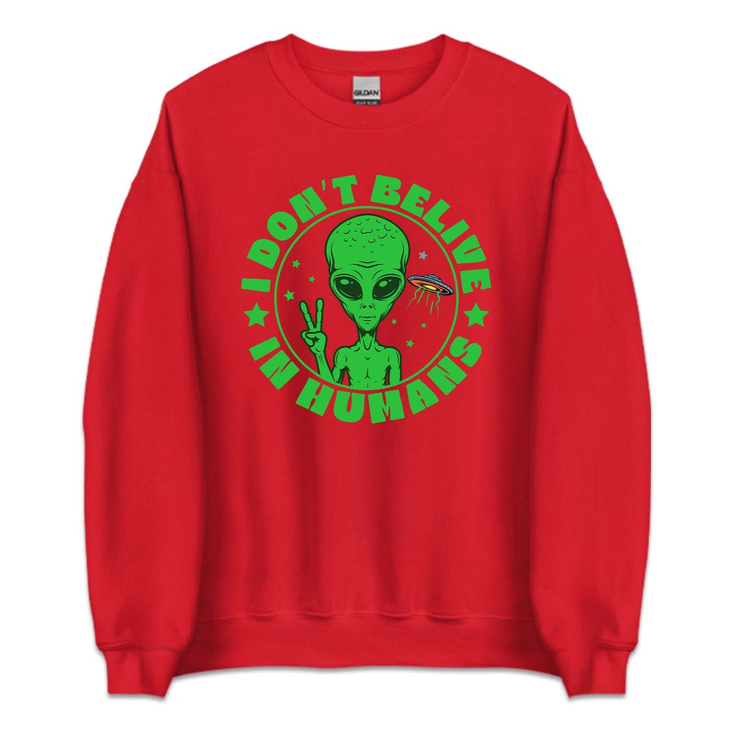 I Don't Believe in Humans Funny UFO Alien | PRODUCT CODE: DNTBLVNHM