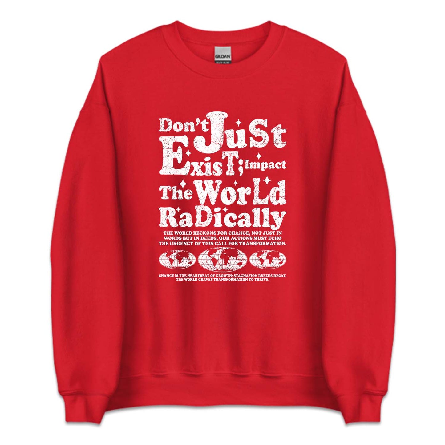 Don't Just Exit Impact The World Radically Inspirational Quote | PRODUCT CODE: DBTJUEXIMPC