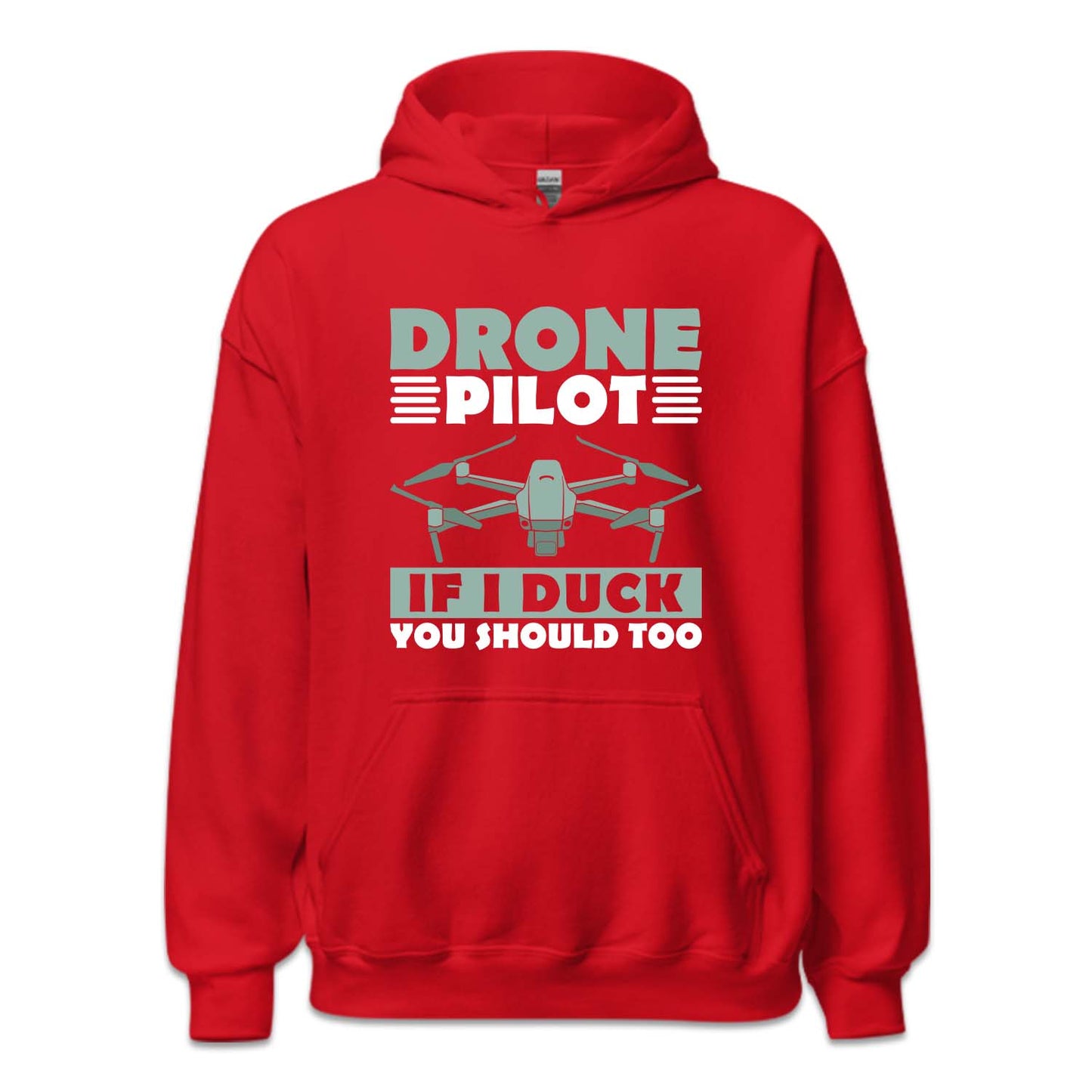 Drone Pilot If I Duck You Should Too Quadcopter Drone | PRODUCT CODE: DRNPLTDCKS