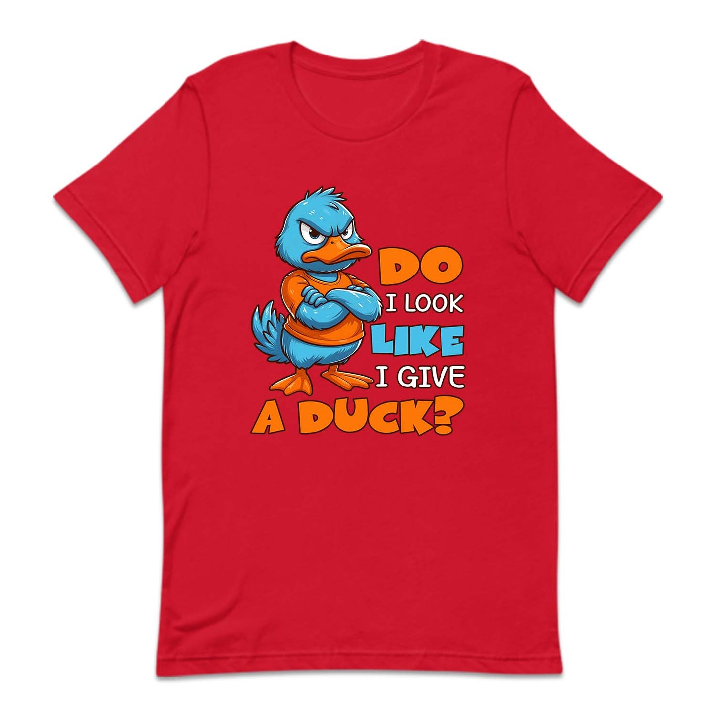 Do I Look Like I Give A Duck? Funny Duck | PRODUCT CODE: DILKOEGVE
