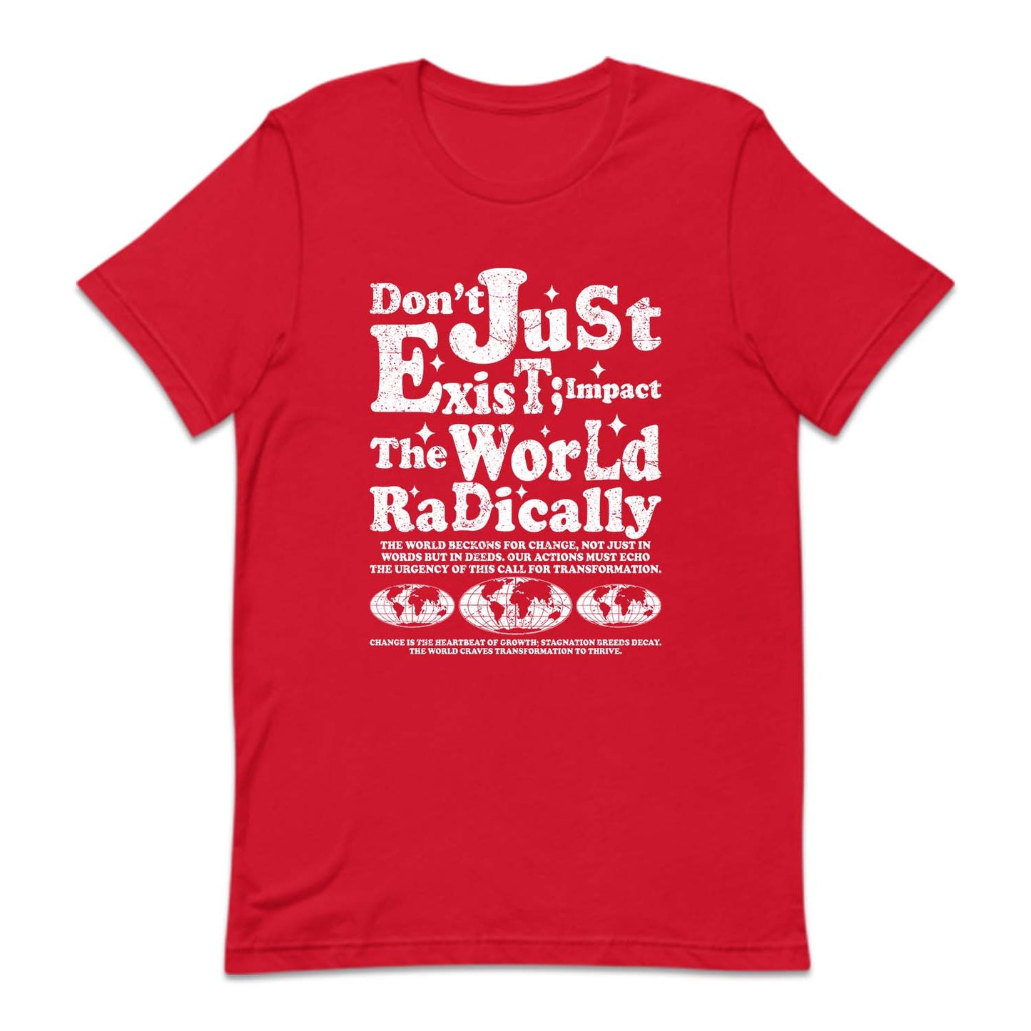 Don't Just Exit Impact The World Radically Inspirational Quote | PRODUCT CODE: DBTJUEXIMPC