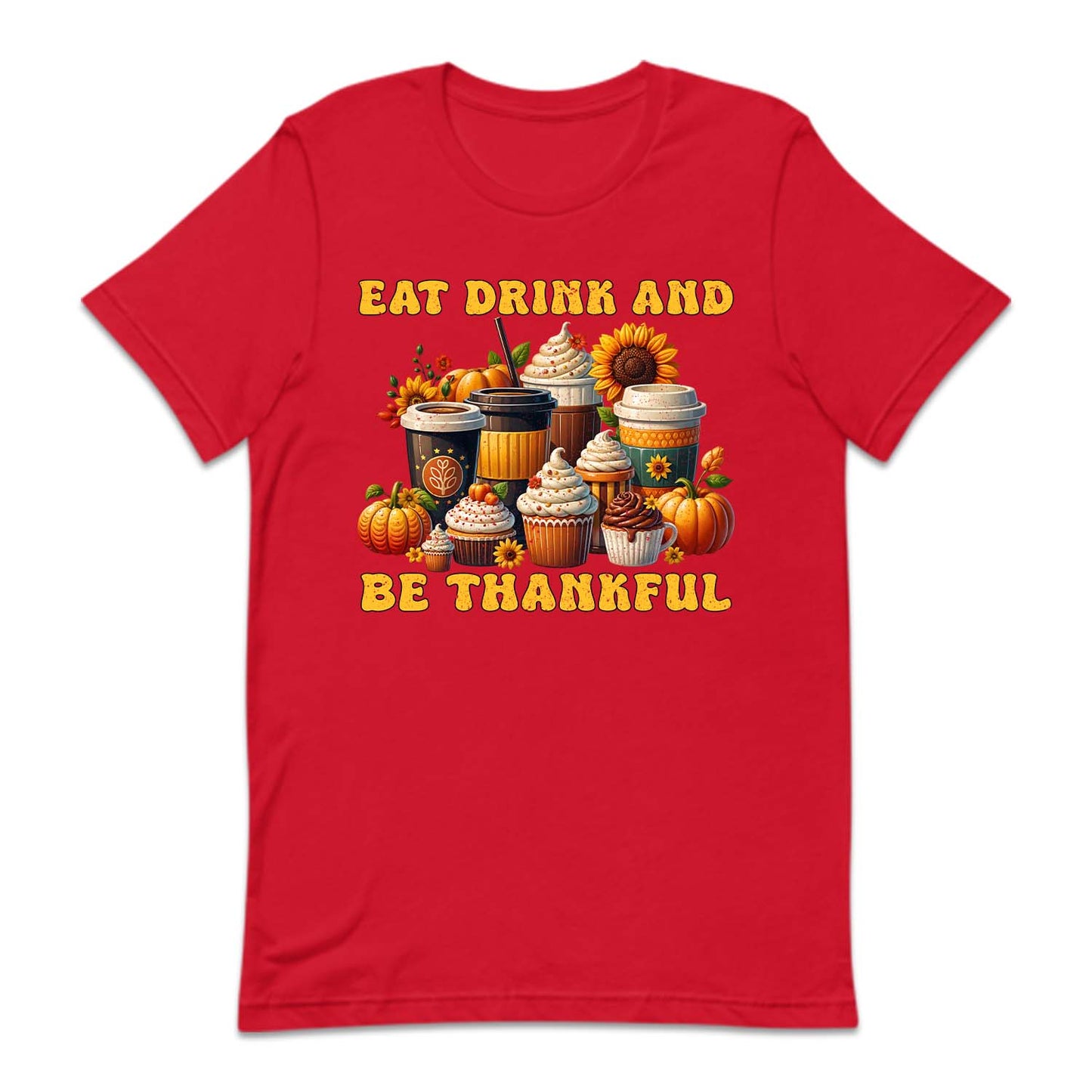 Eat Drink And Be Thankful Fall Thanksgiving | PRODUCT CODE: ETDKRBTHG