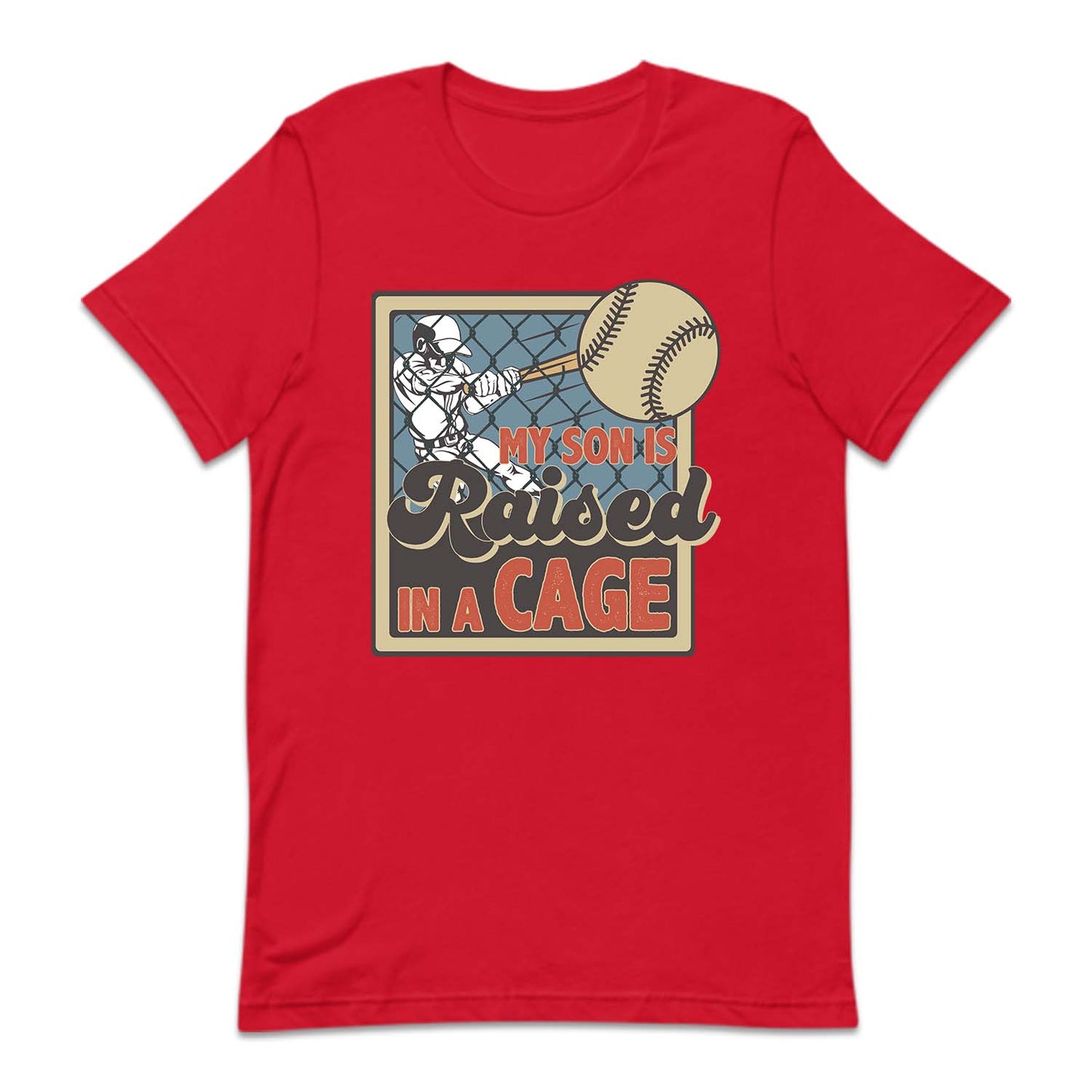 My Son Is Raised In A Cage Baseball Batter | PRODUCT CODE: MSNIRSBALE