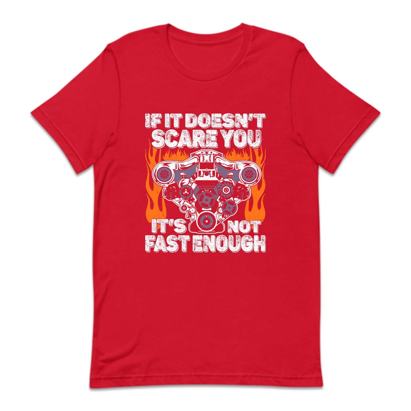 If It Doesn't Scare You It's Not Fast Enough Drag Racing | PRODUCT CODE: IFTDSRCYUT