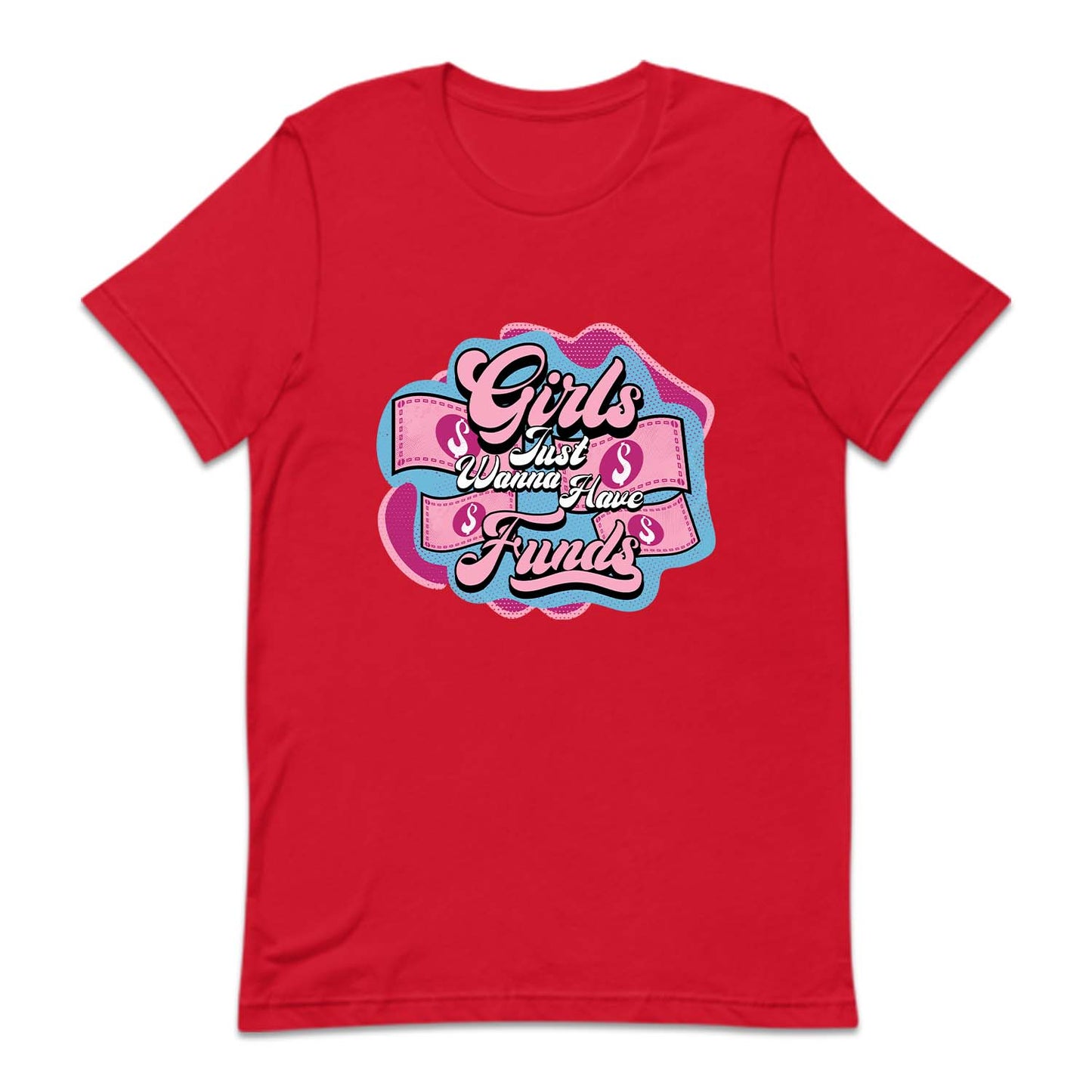 Girls Just Wanna Have Funds | PRODUCT CODE: GRLFNWHVD