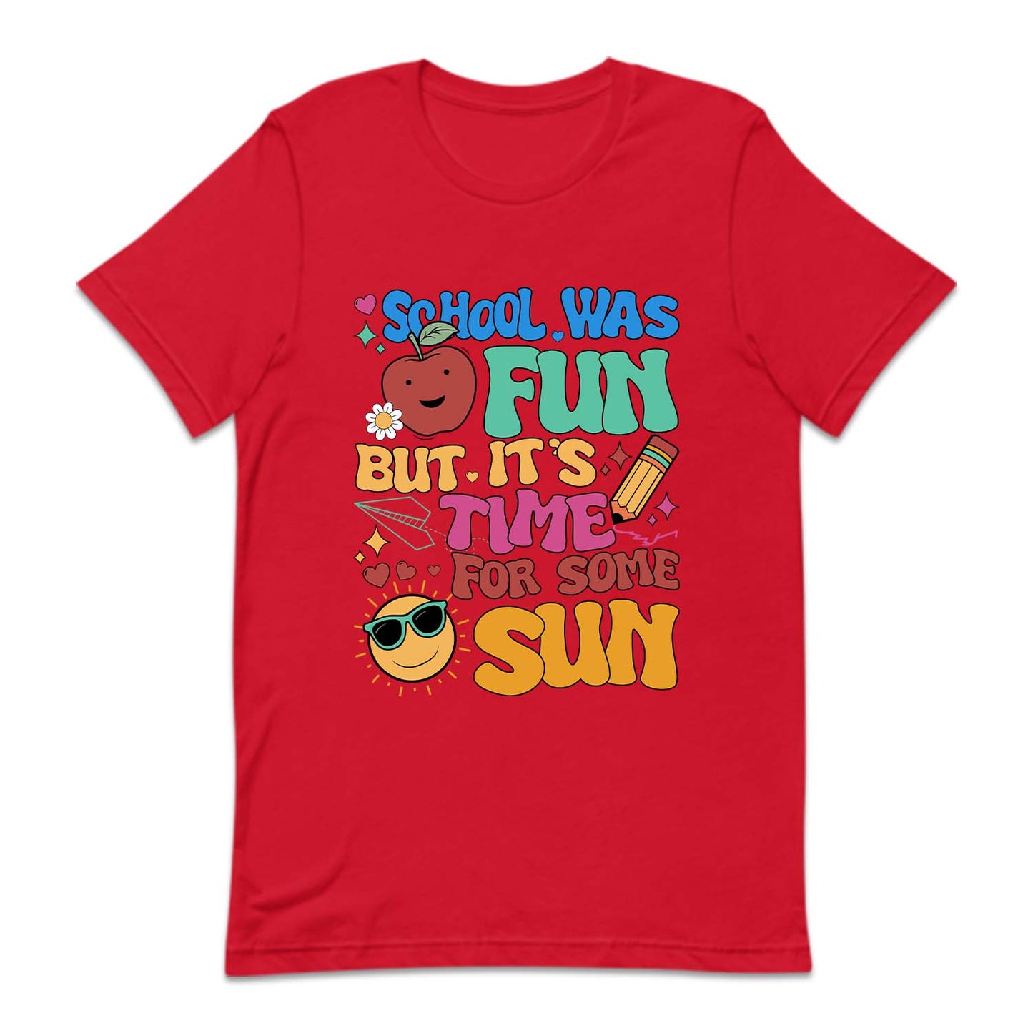 School Was Fun But It's Time For Some Sun | PRODUCT CODE: NUSMRETBS