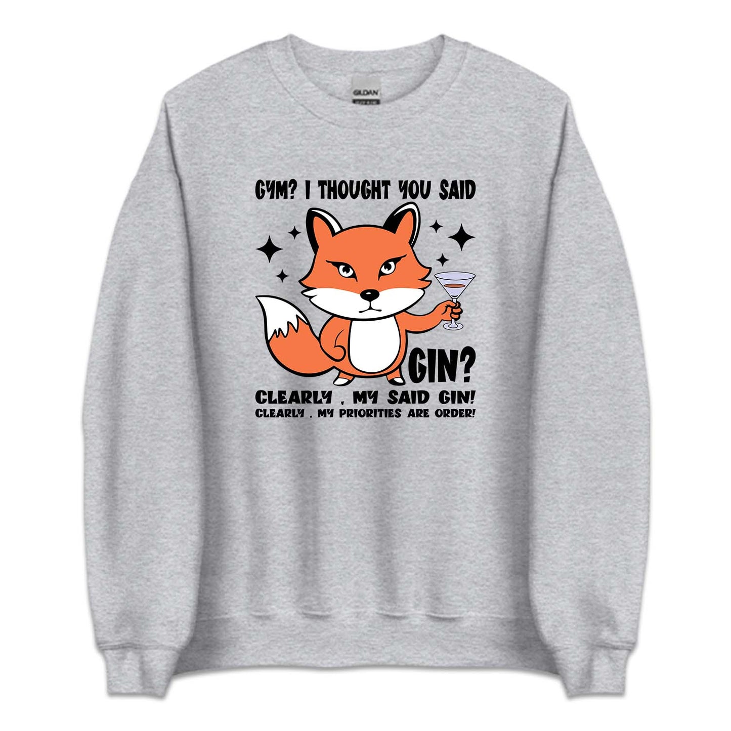Gym? I Thought You Said Gin Fox Holding Martini Glass | PRODUCT CODE: GMTHYSDGN