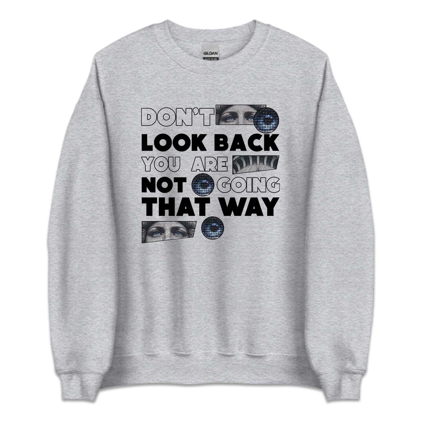 Don't Look Back You Are Not Going That Way Motivational Quote | PRODUCT CODE: DNTLKBCYRA