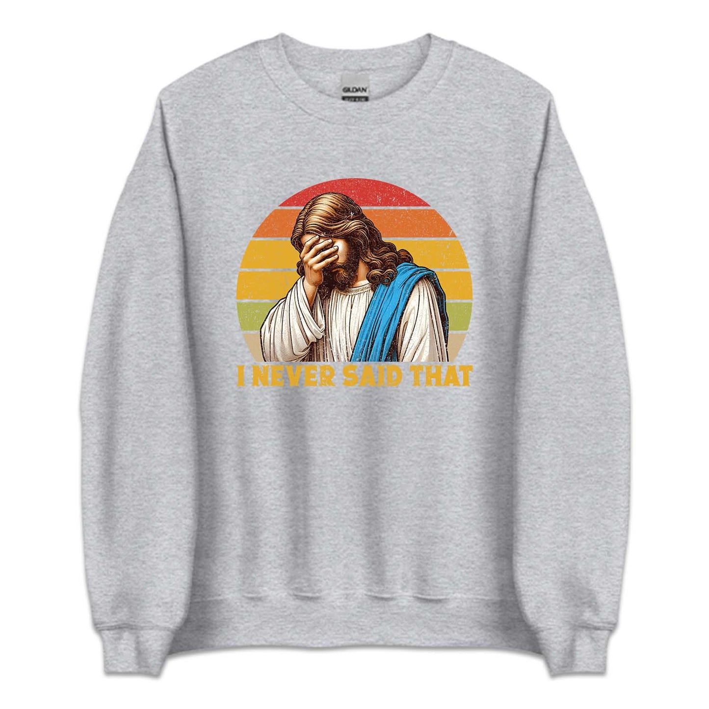 I Never Said That Christian Humor Jesus | PRODUCT CODE: INVRSDTCHR