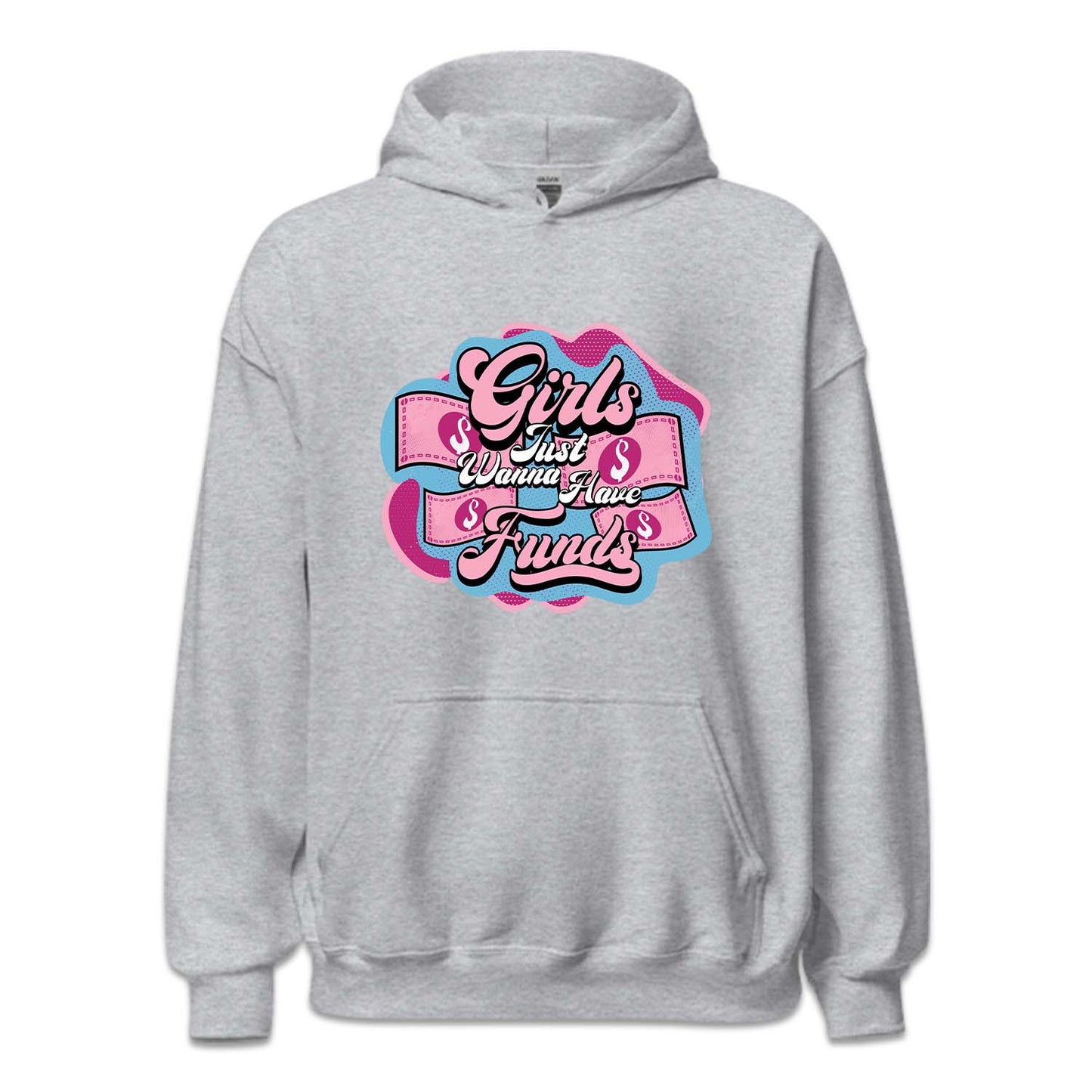 Girls Just Wanna Have Funds | PRODUCT CODE: GRLFNWHVD