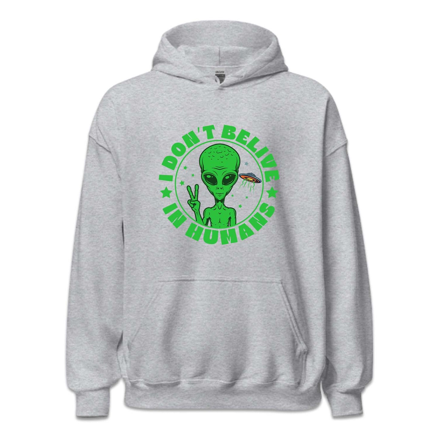 I Don't Believe in Humans Funny UFO Alien | PRODUCT CODE: DNTBLVNHM