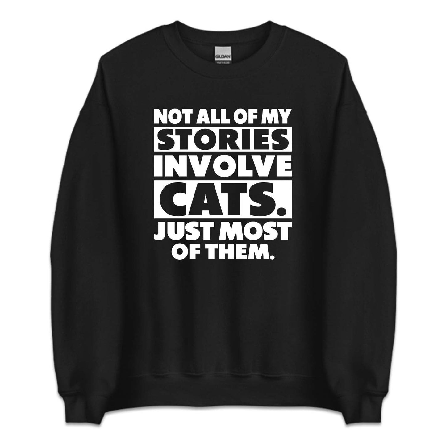 Not All Of My Stories Involve Cats Just Most Of Them | PRODUCT CODE: NTALOMSTCJ