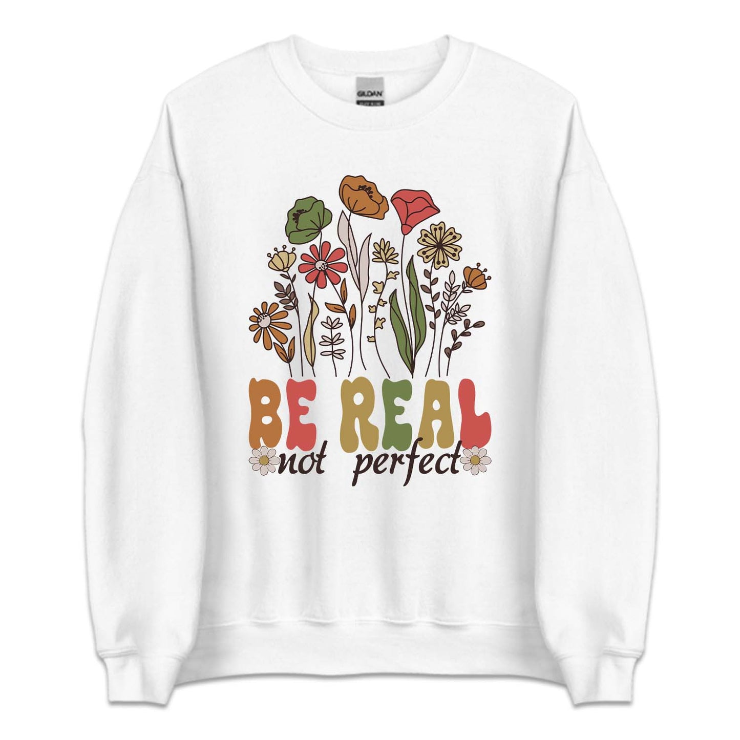 Be Real Not Perfect Motivational Positive Quote | PRODUCT CODE: BRLNTOPRF