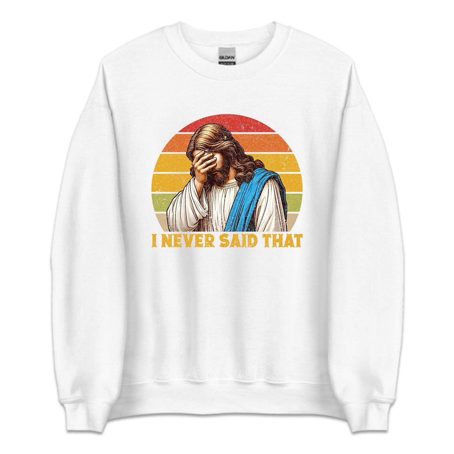 I Never Said That Christian Humor Jesus | PRODUCT CODE: INVRSDTCHR