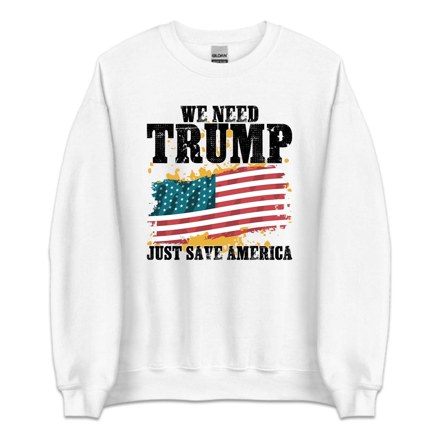We Need Trump Just Save America Trump Fight Rally 2024 | PRODUCT CODE: WNDTRMJSA