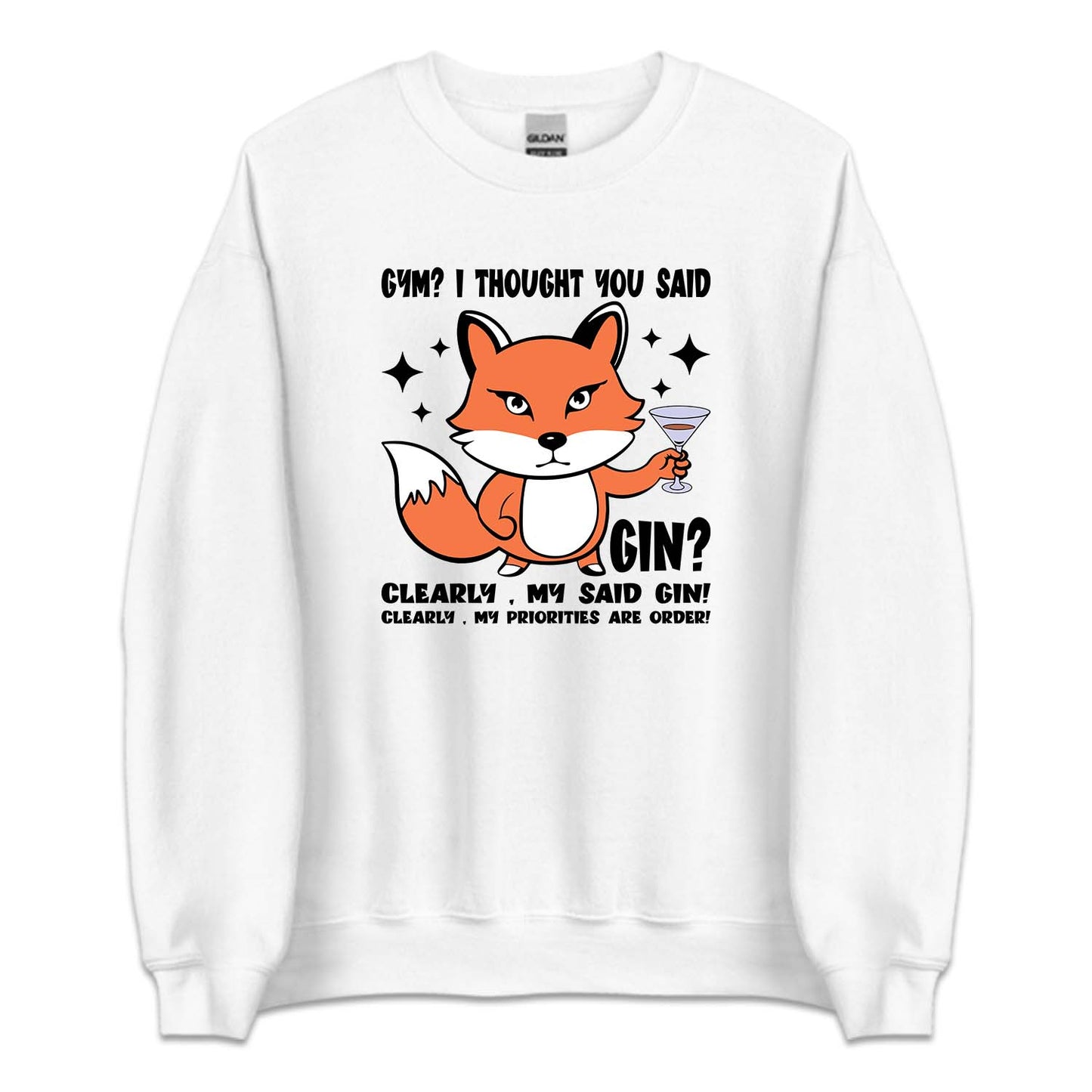 Gym? I Thought You Said Gin Fox Holding Martini Glass | PRODUCT CODE: GMTHYSDGN