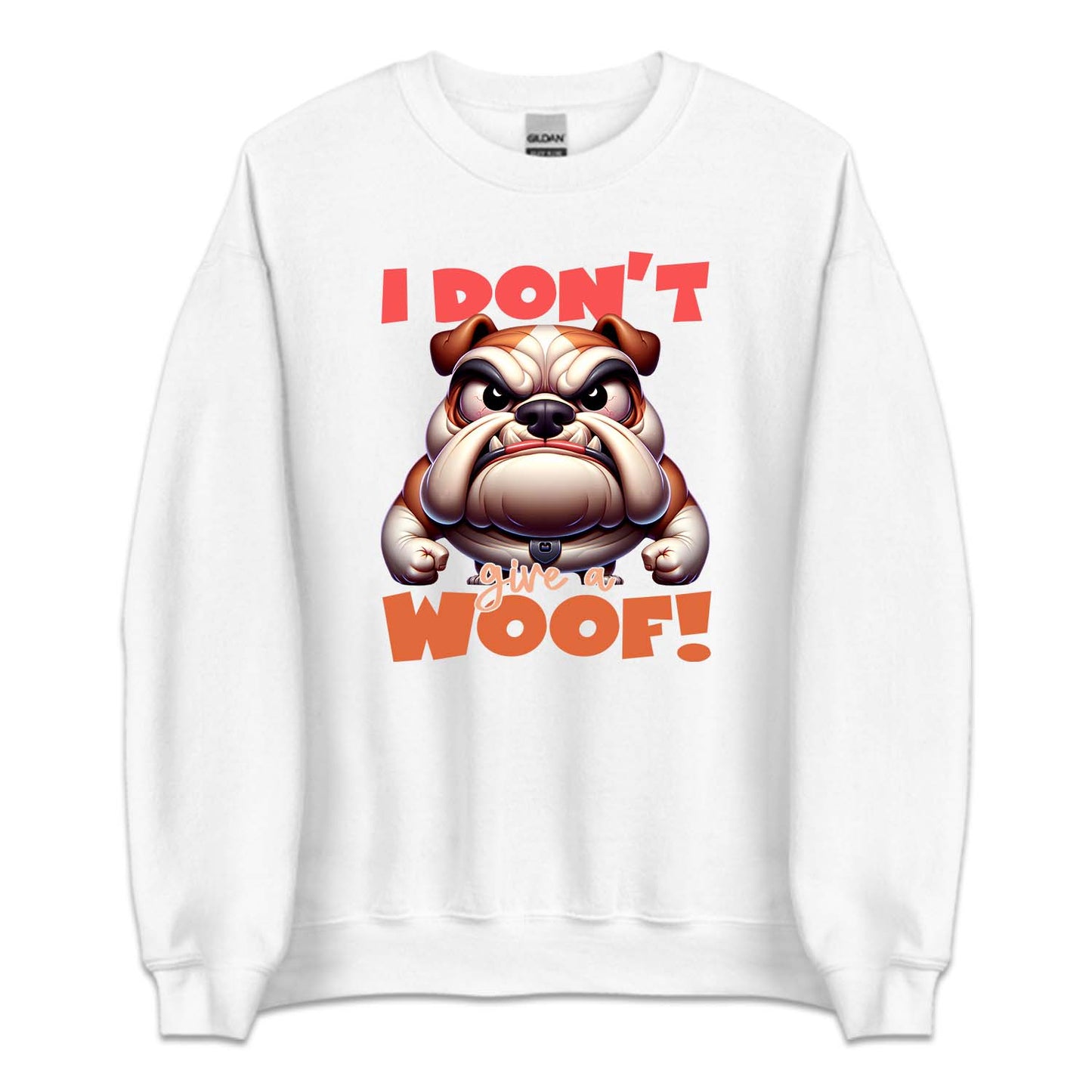 I Don't Give A Woof Angry Bulldog | PRODUCT CODE: IDNTGVAWFO