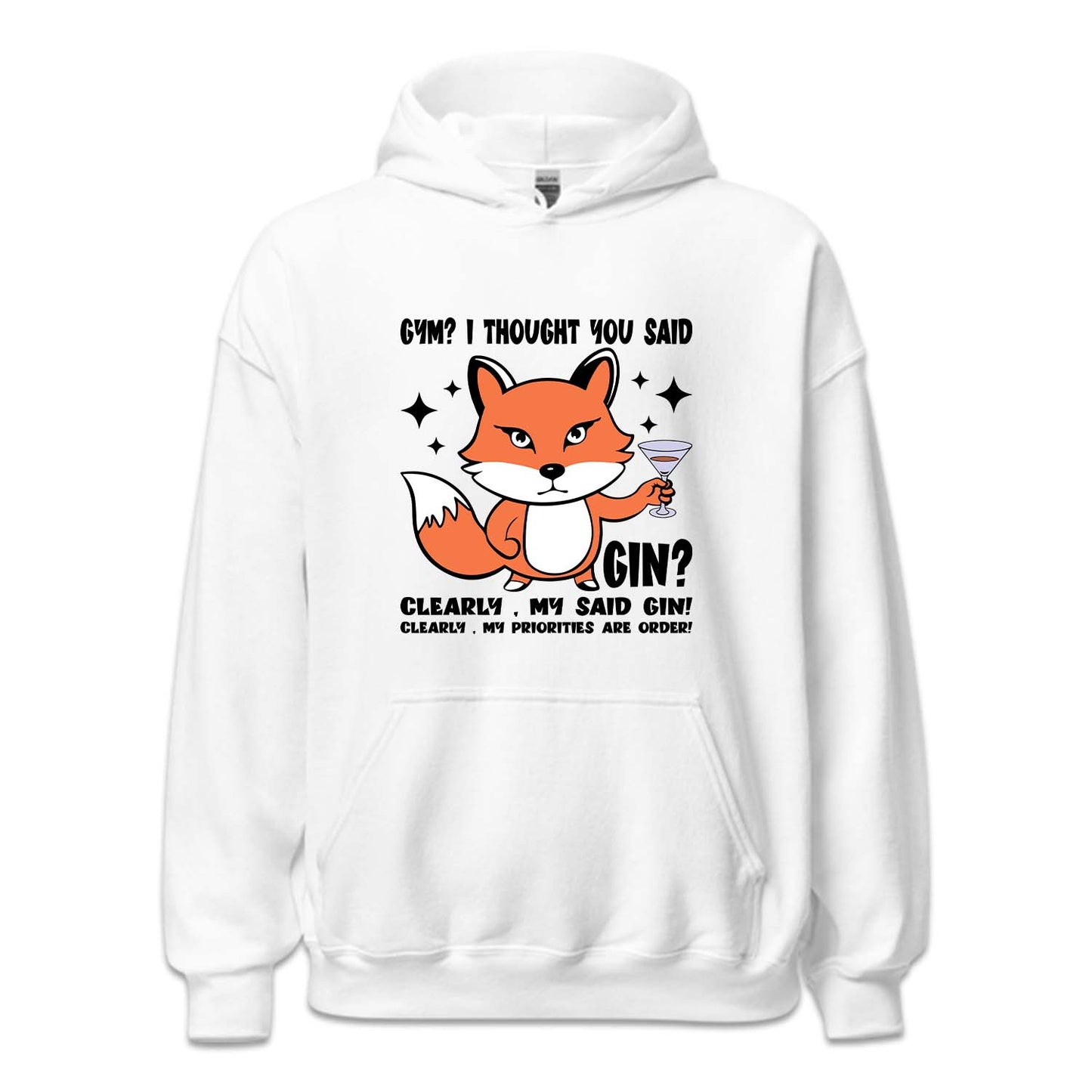 Gym? I Thought You Said Gin Fox Holding Martini Glass | PRODUCT CODE: GMTHYSDGN
