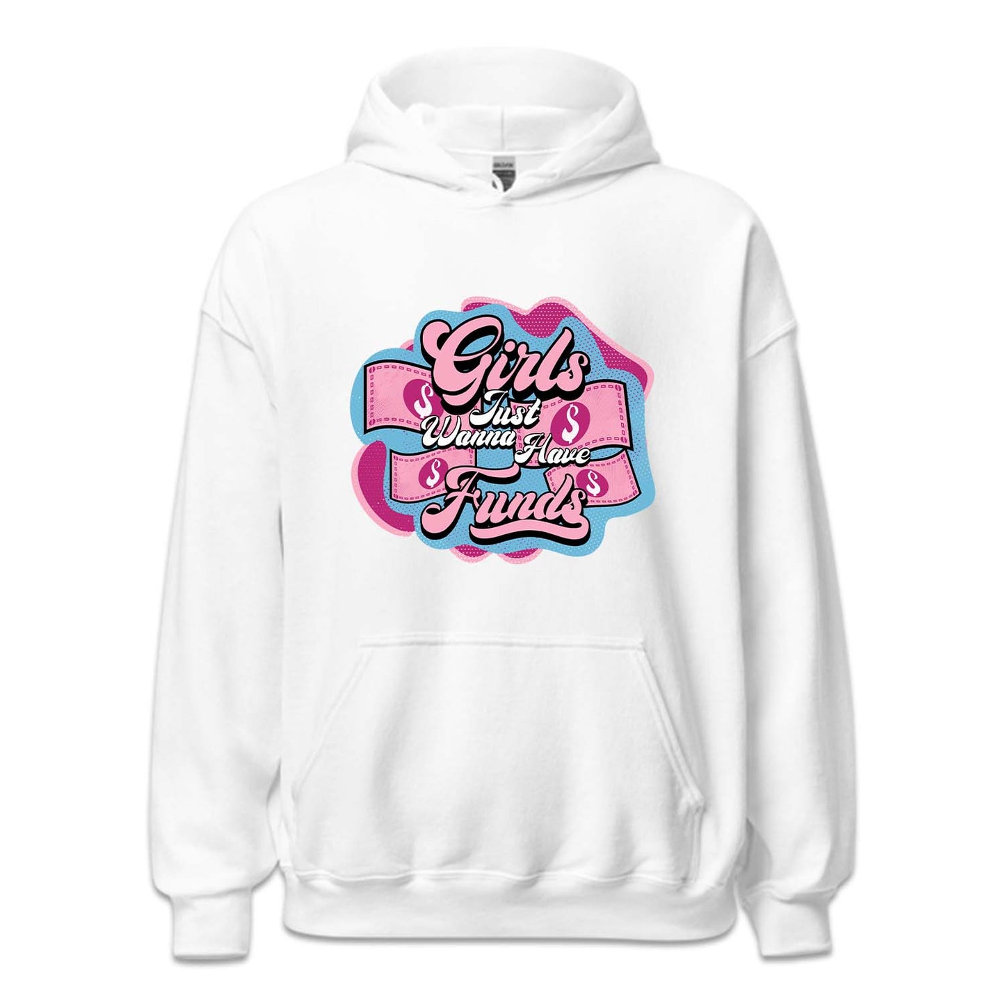 Girls Just Wanna Have Funds | PRODUCT CODE: GRLFNWHVD