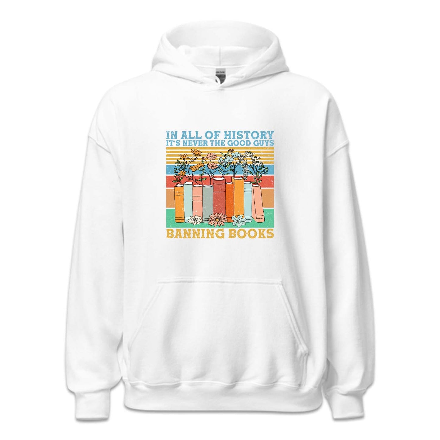 In All Of History It's Never The Good Guys Banning Books | PRODUCT CODE: ALFHSTYNVR