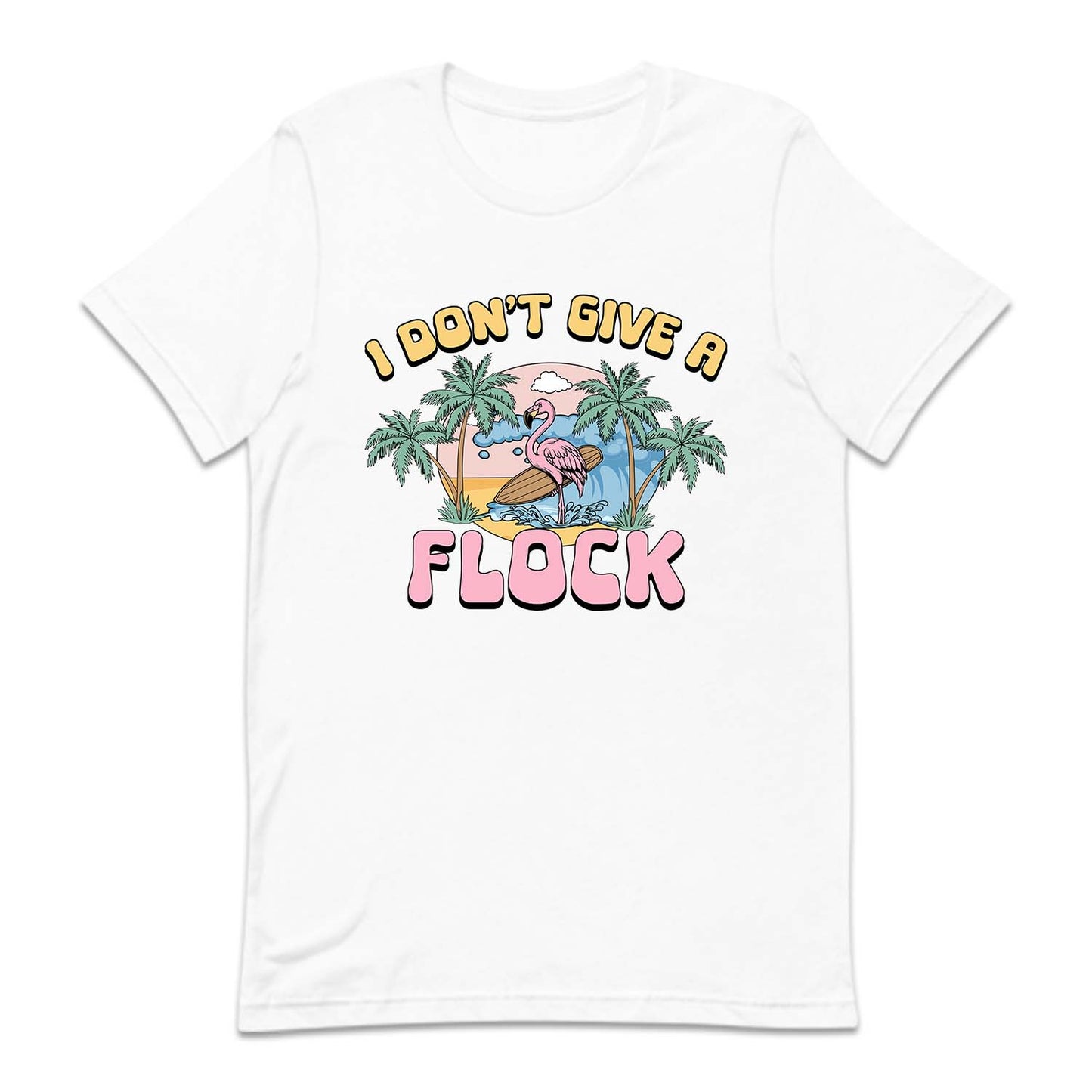 I Don't Give a Flock Funny Flamingo | PRODUCT CODE: IDNTFLKCO