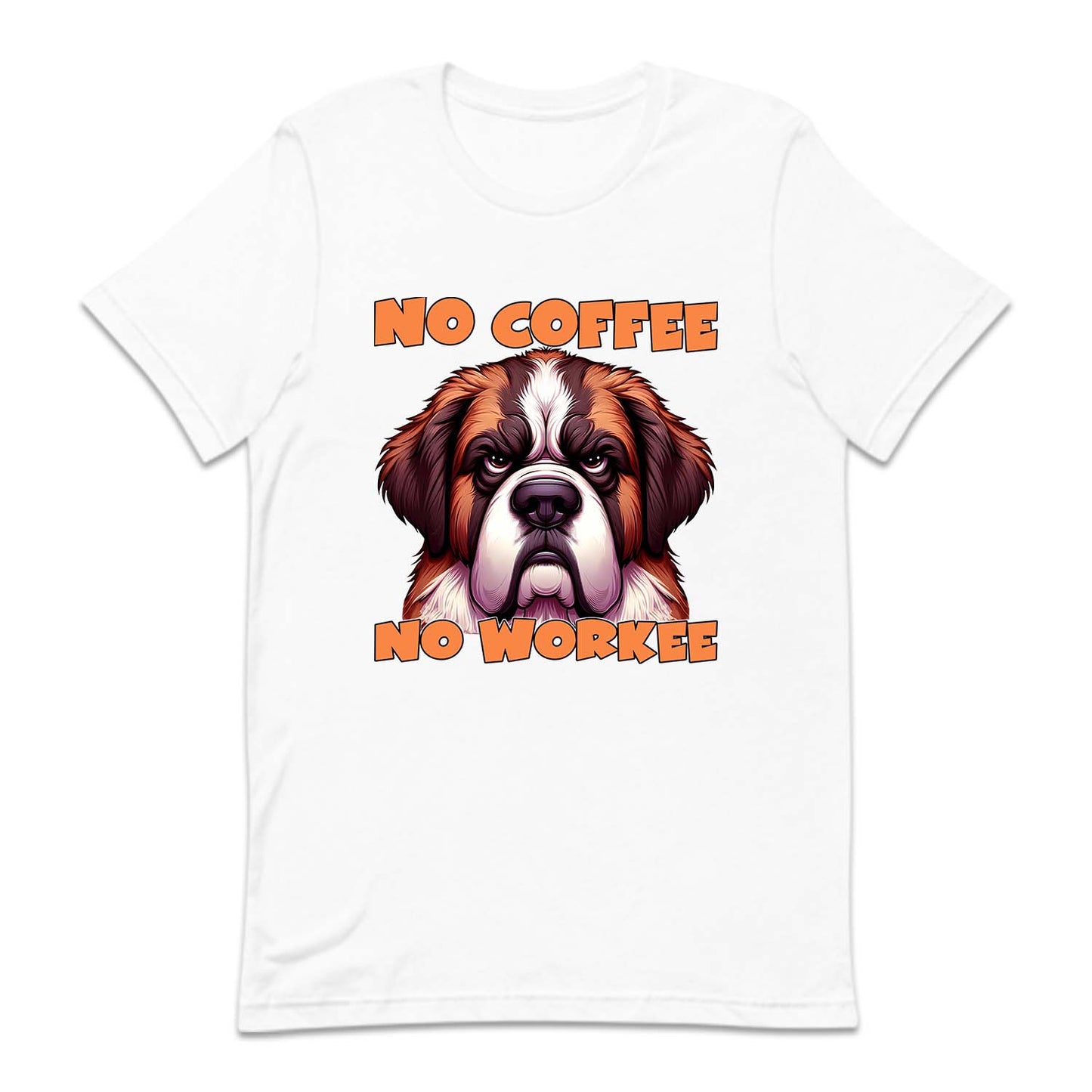 No Coffee No Workee Angry St. Bernard Dog | PRODUCT CODE: NCFEWRKANS
