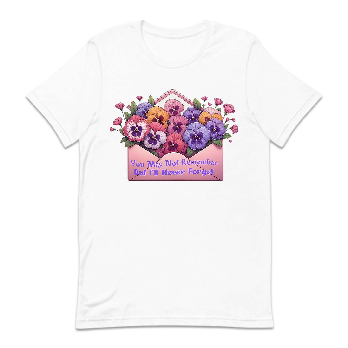 You May Not Remember But I'll Never Forget Alzheimer Awareness | PRODUCT CODE: YMANTRMBA