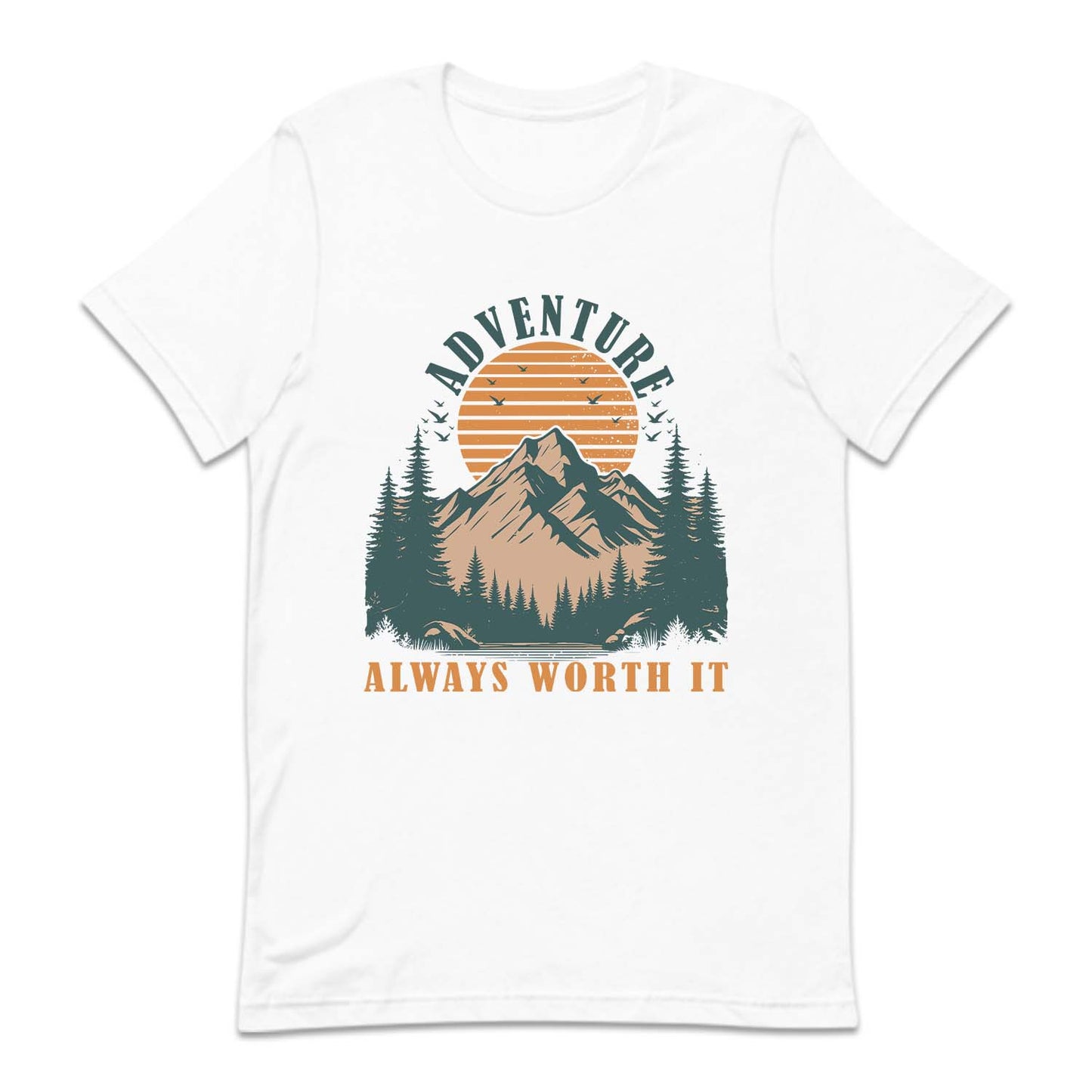 Adventure Always Worth It Explore Nature | PRODUCT CODE: ALWRTIMNOT