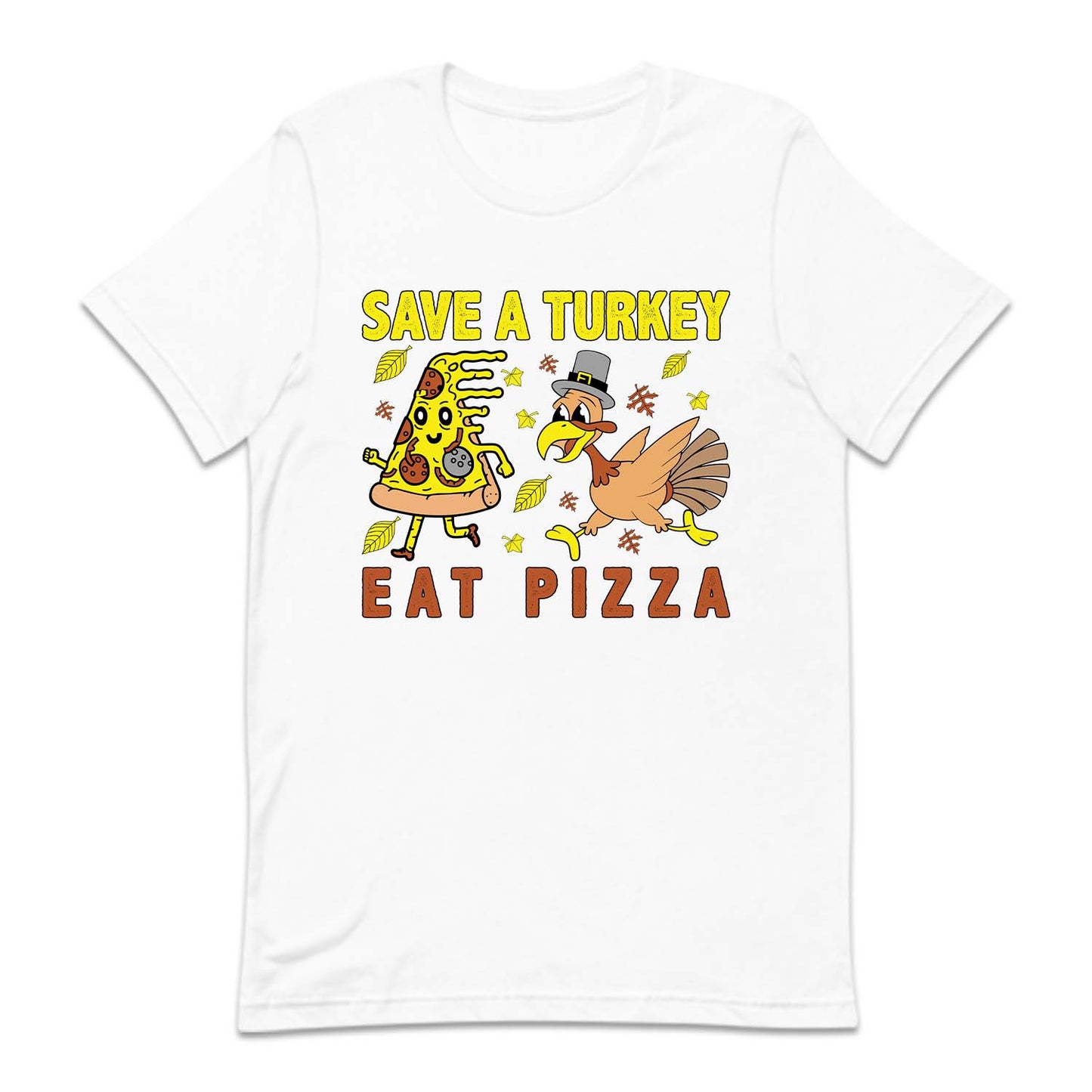 Save A Turkey Eat Pizza Thanksgiving Dinner Autumn Party | PRODUCT CODE: SVTRKETPZA
