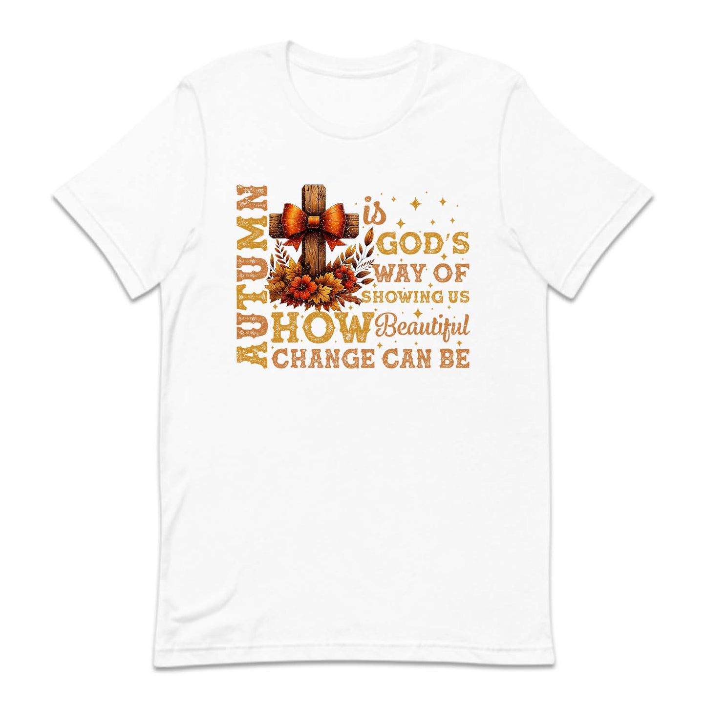 Autumn Is God's Way Of Showing Us Fall Christian | PRODUCT CODE: ATMNUGDWSH