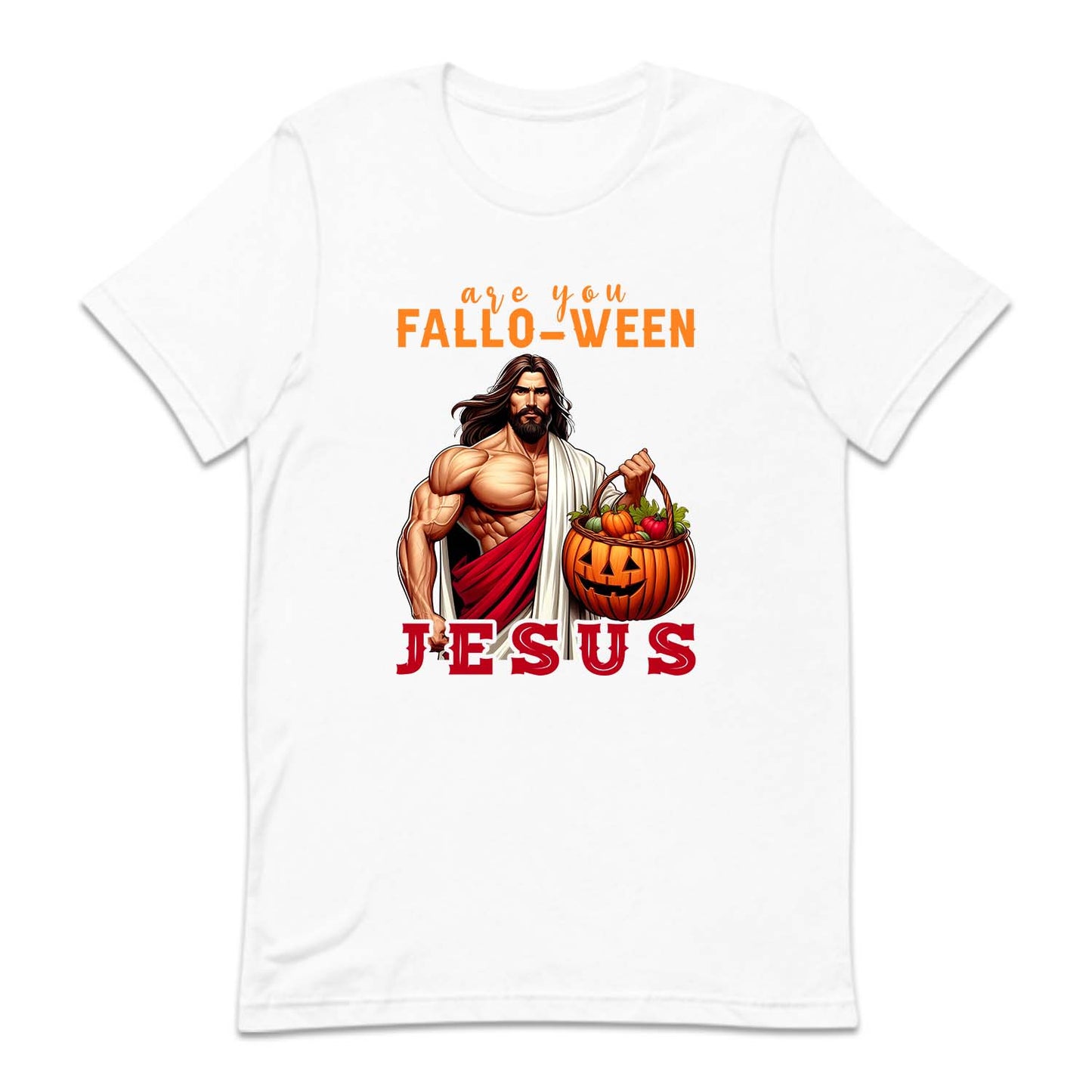 Are You Fall-O-Ween Jesus Faith-Based Halloween | PRODUCT CODE: JSHLDPUMHLW