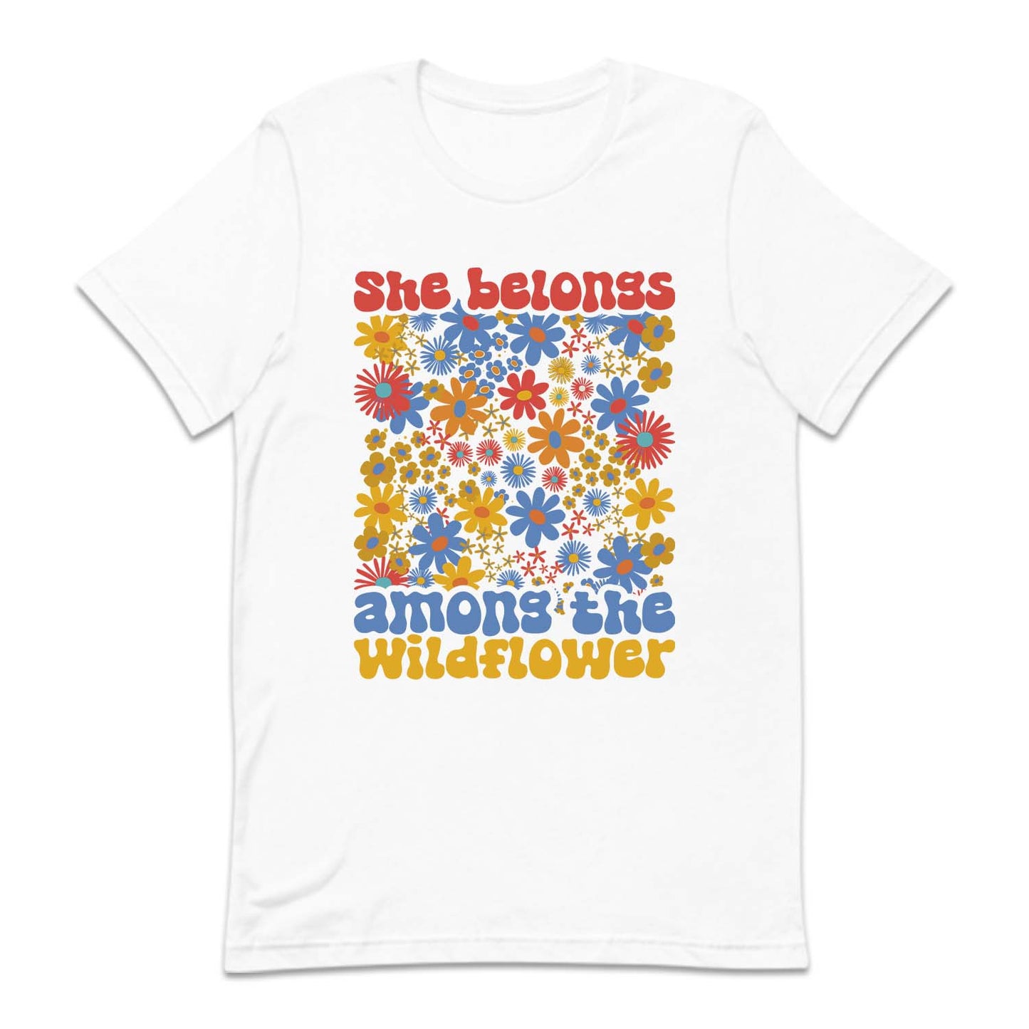 She Belongs Among The Wildflower Retro Groovy Flowers | PRODUCT CODE: SHBLGNAMWF