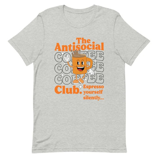 Embrace Your Unique Style with the Antisocial Coffee Club T-Shirt