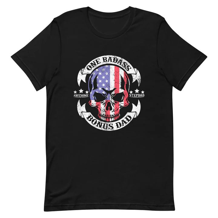 "One Badass Bonus Dad" T-Shirt: Celebrate the Hero in Your Life
