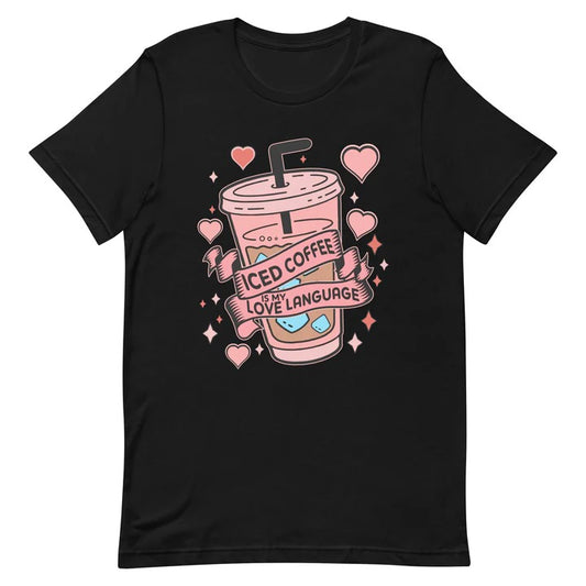 Embrace Your Caffeine Passion with the "Iced Coffee Is My Love Language" T-Shirt
