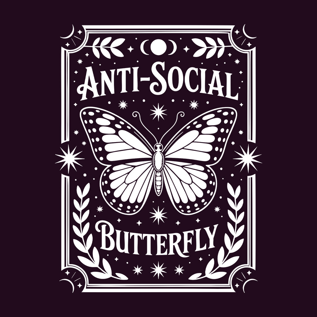 Anti-Social Butterfly T-Shirt, Introvert Goth Sweatshirt, Celestial Nature Hoodie | PRODUCT CODE: ASDKJWERN