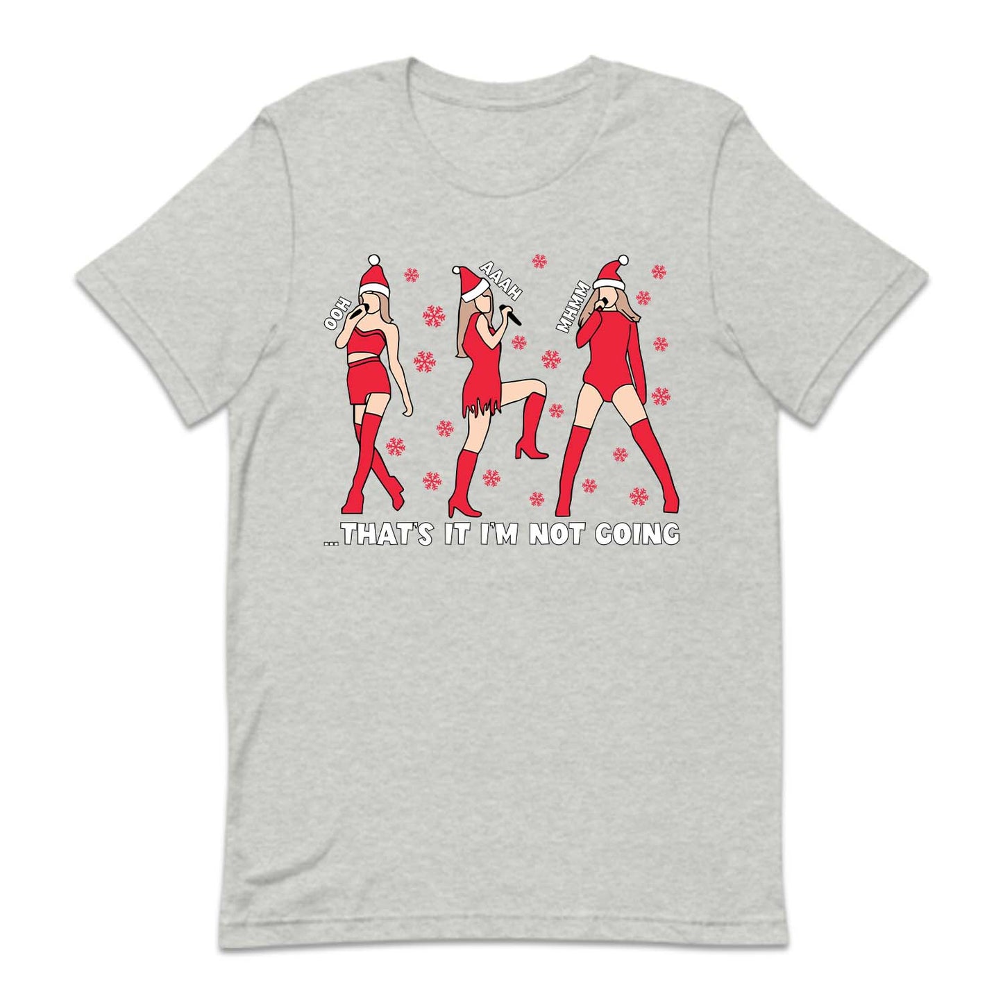 Taylor Swift Holiday Concert Xmas Meme That's It I'm Not Going | PRODUCT CODE: CHTUMRMET