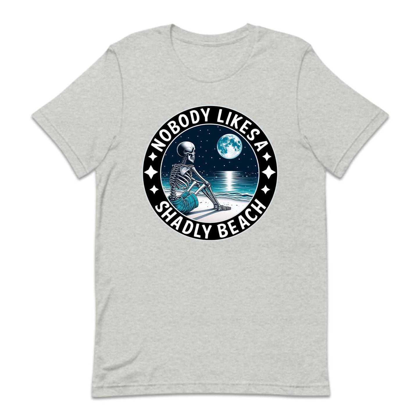 Nobody Likes A Shadly Beach Skeleton Sitting On A Beach | PRODUCT CODE: NBDLKASHBC